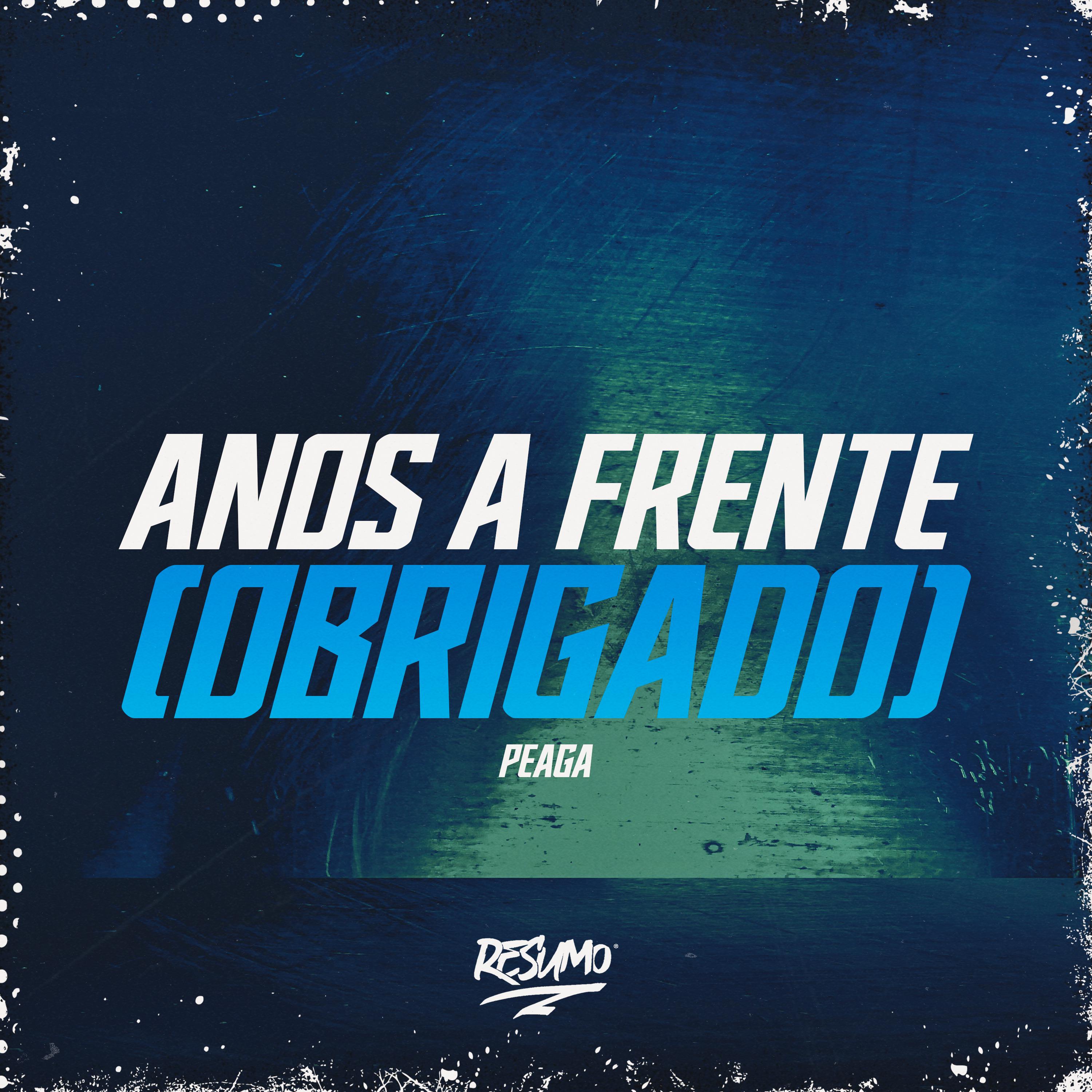 Постер альбома Anos a Frente (Obrigado)