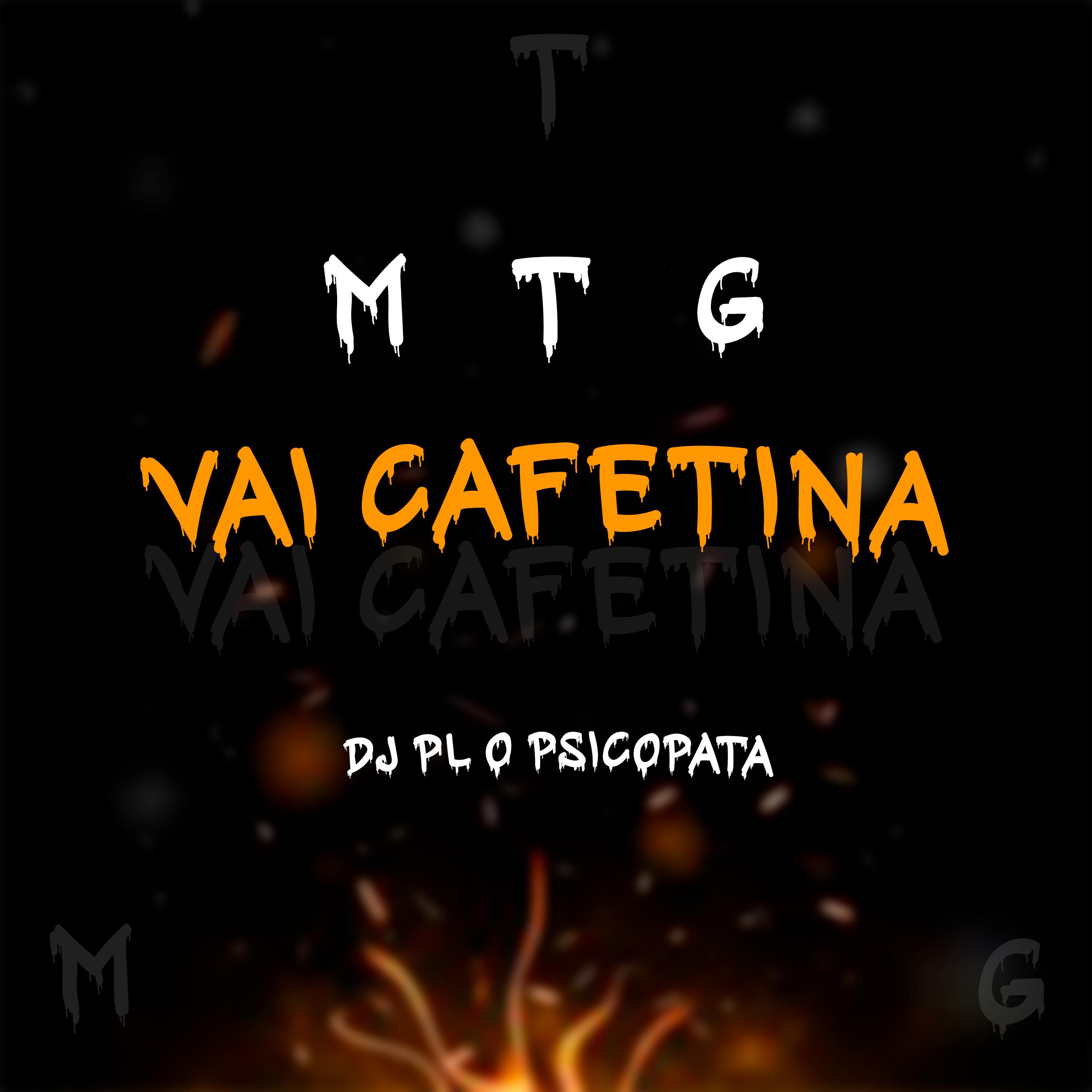 Постер альбома Mtg Vai Cafetina