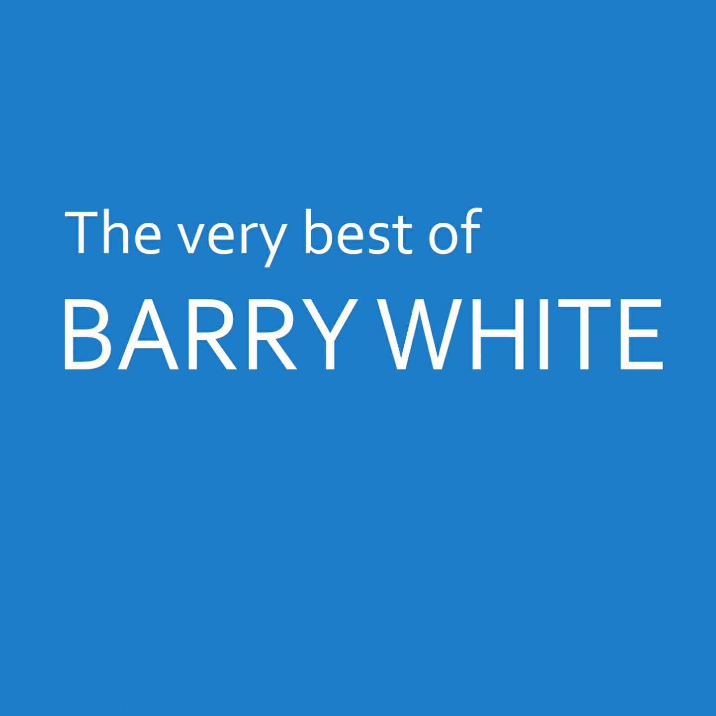 Barry White - You Are the First, the Last, My Everything