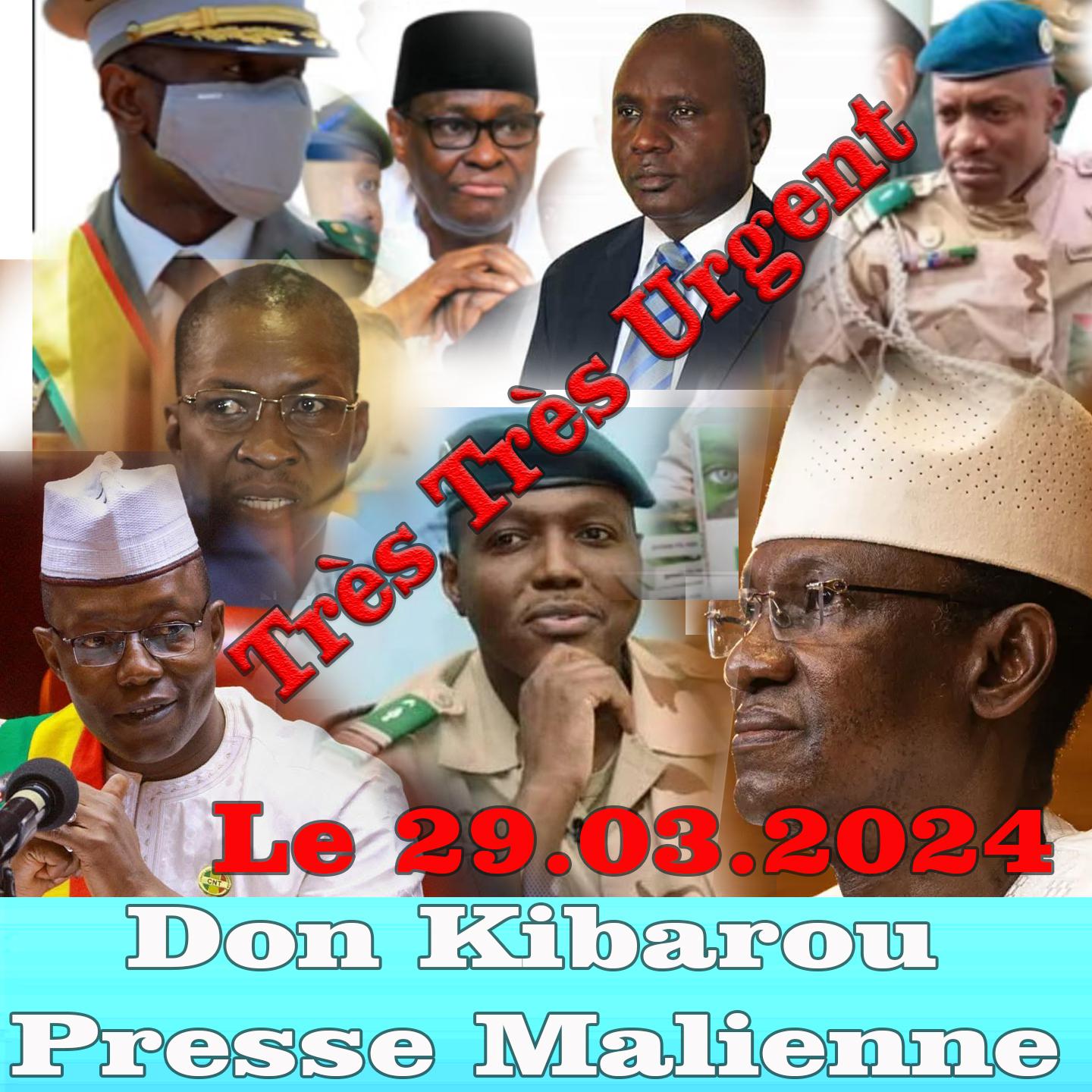 Постер альбома Très Très Urgent Don Kibarou Presse Malienne Le 29.03.2024