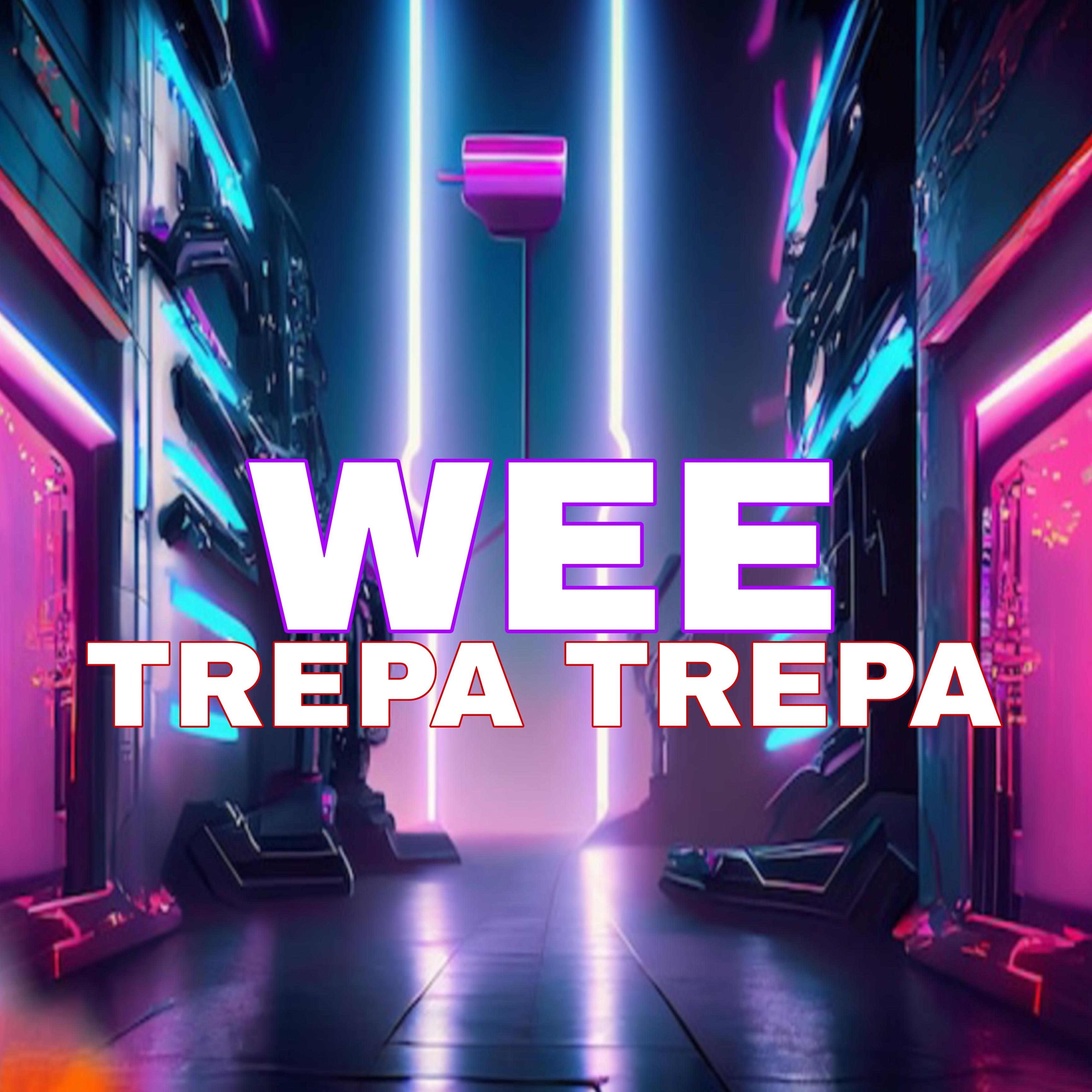 Постер альбома Wee Trepa Trepa