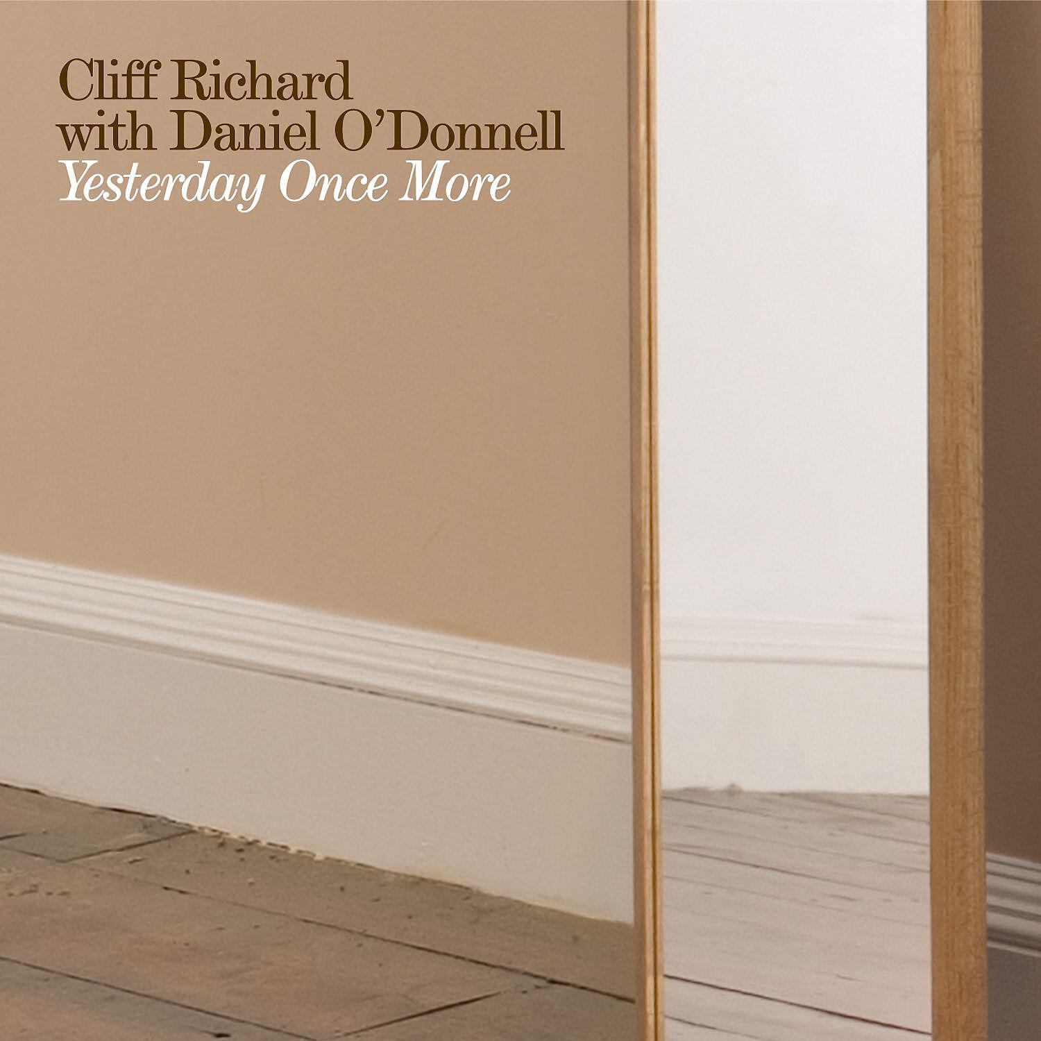 Cliff Richard - Yesterday Once More (with Daniel O'Donnell)