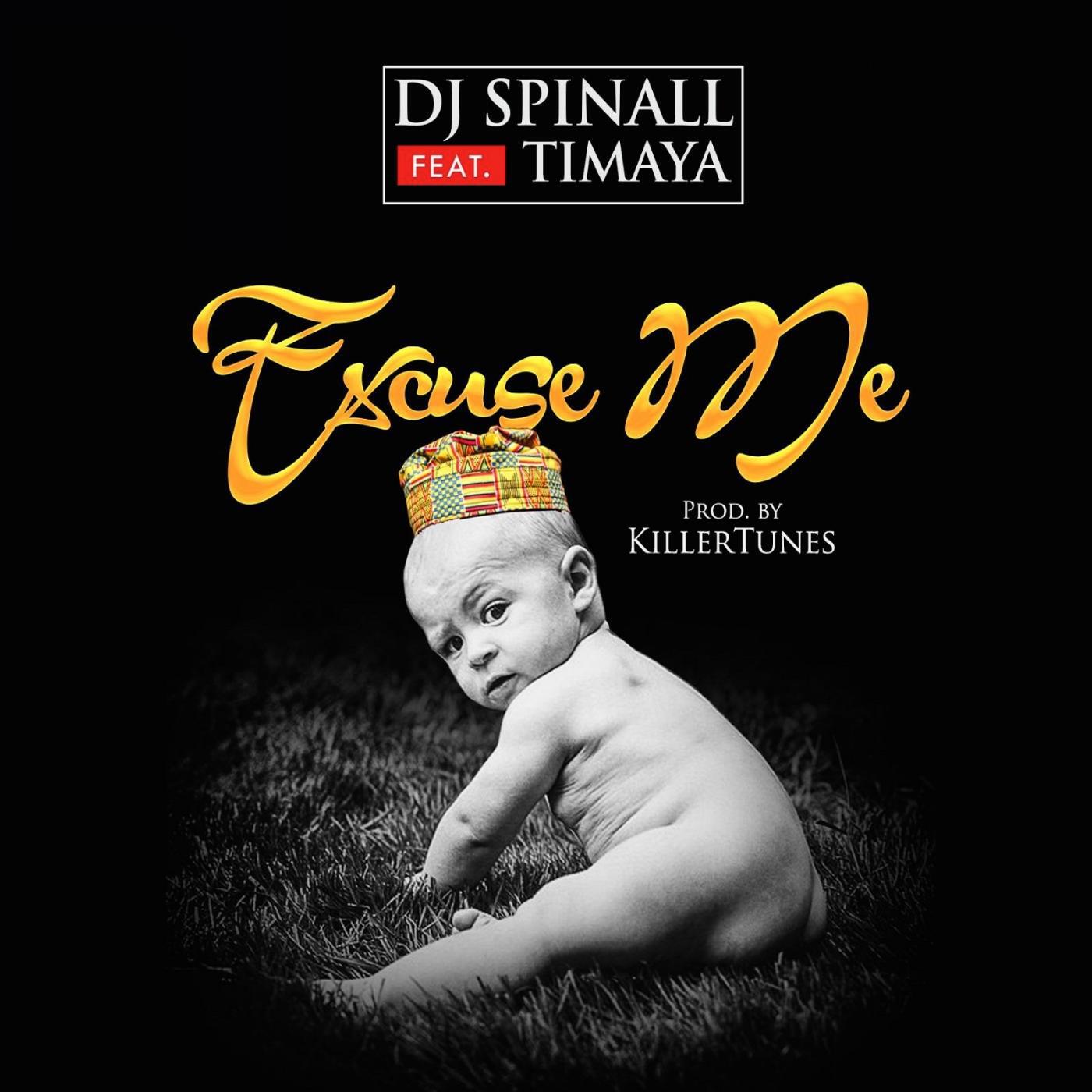 Spinall - Excuse Me (feat. Timaya)