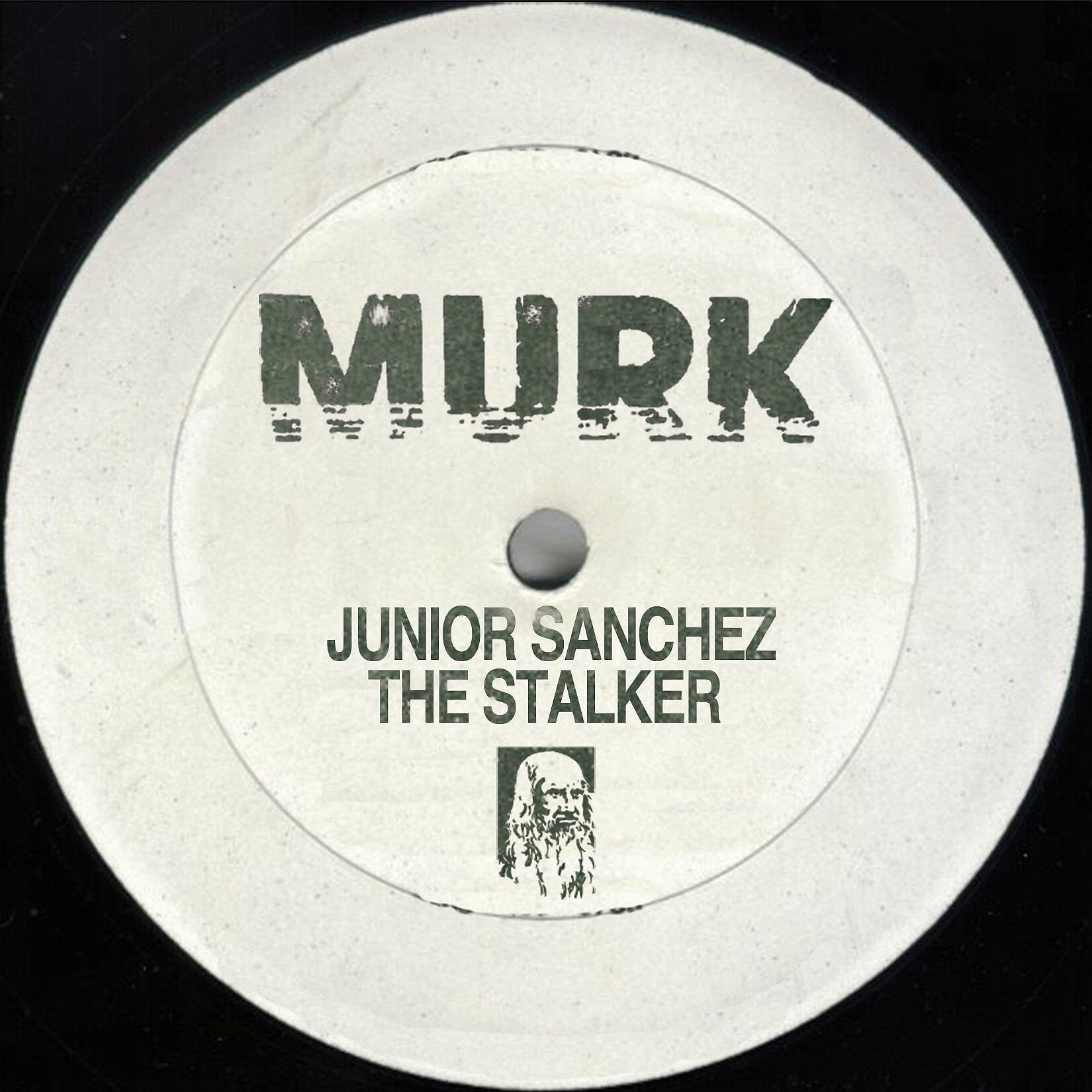 Junior Sanchez - The Stalker (Afterhours Mix)