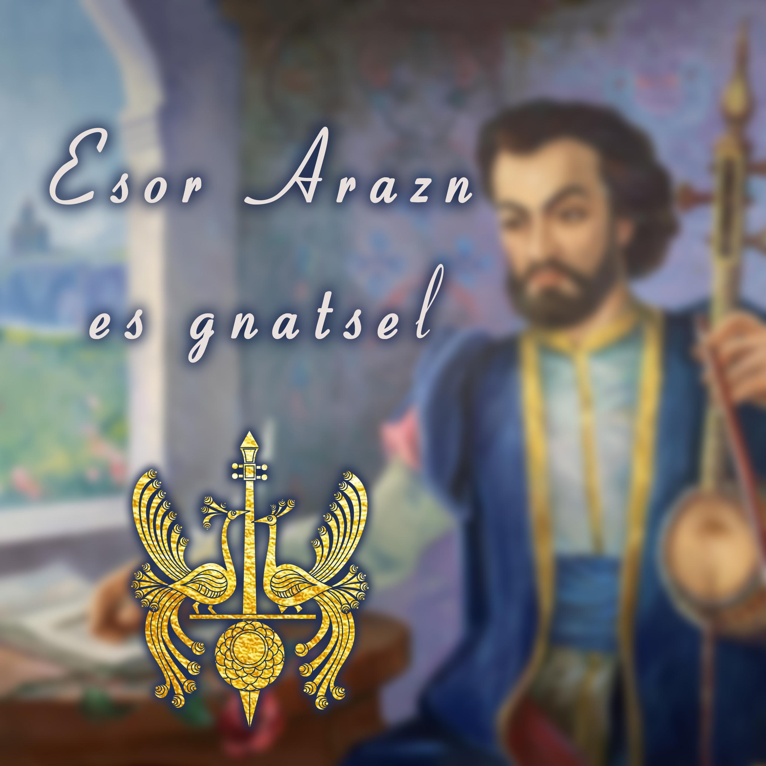 Постер альбома Esor Arazn es gnatsel