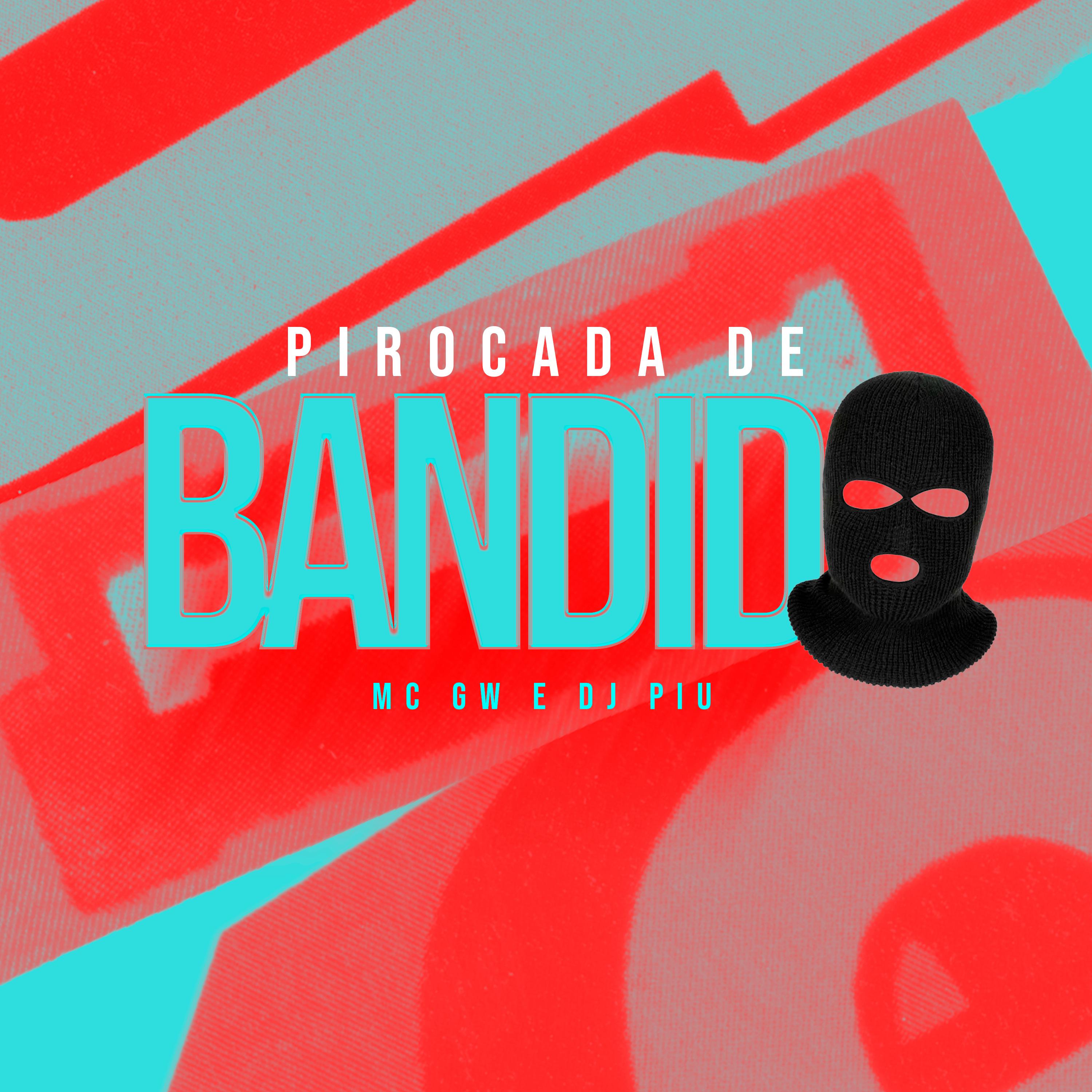 Постер альбома Pirocada de Bandido