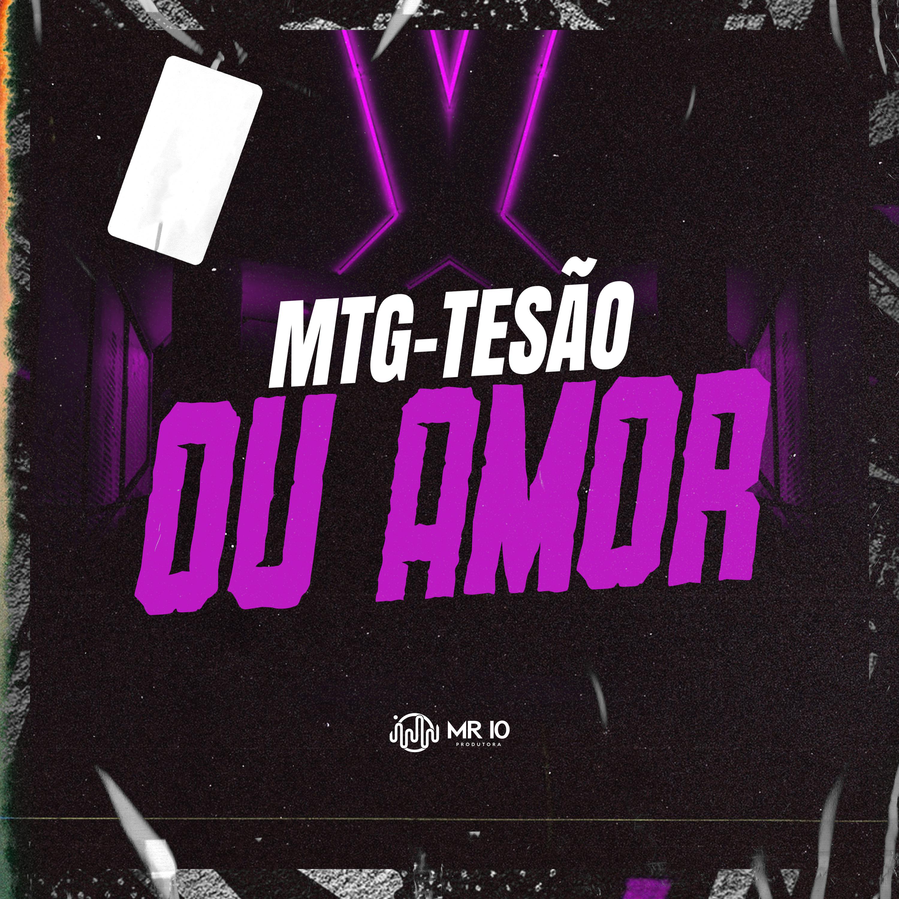 Постер альбома Mtg-Tesao ou Amor