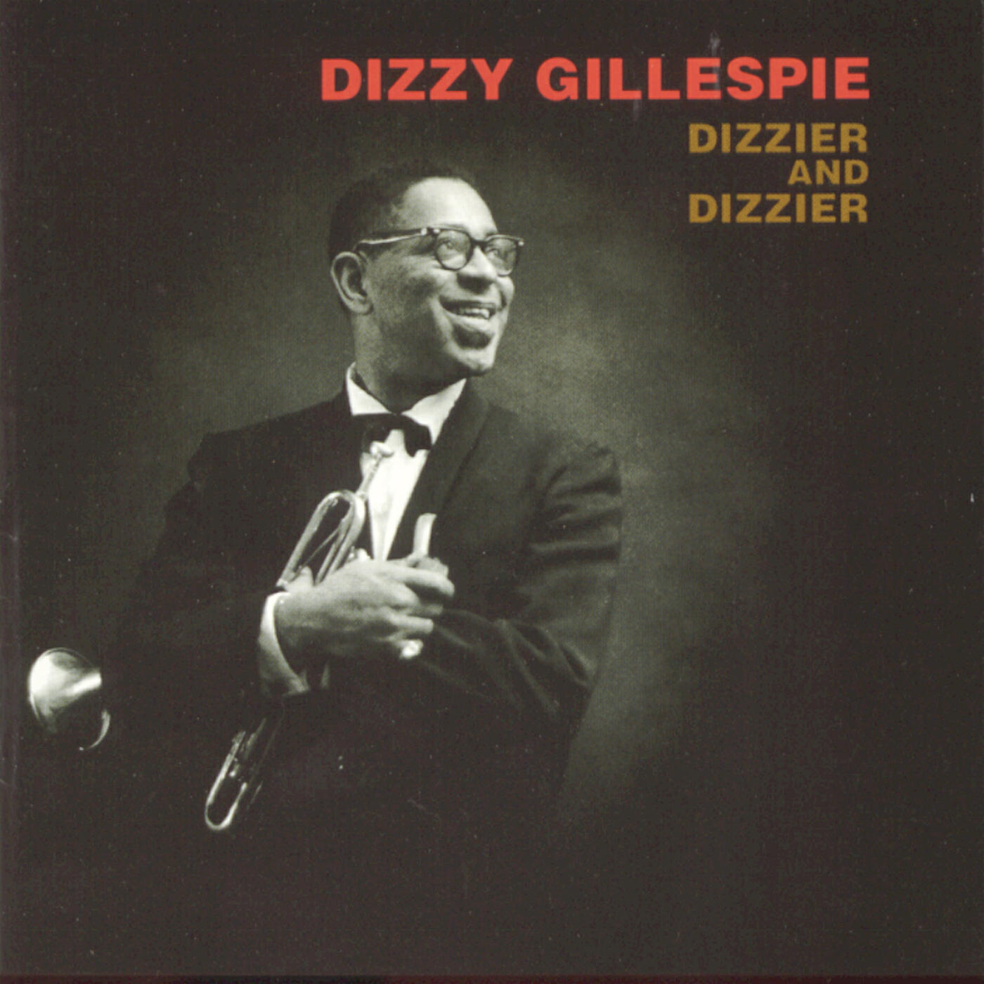 Dizzy Gillespie - You Go To My Head (1994 Remastered)
