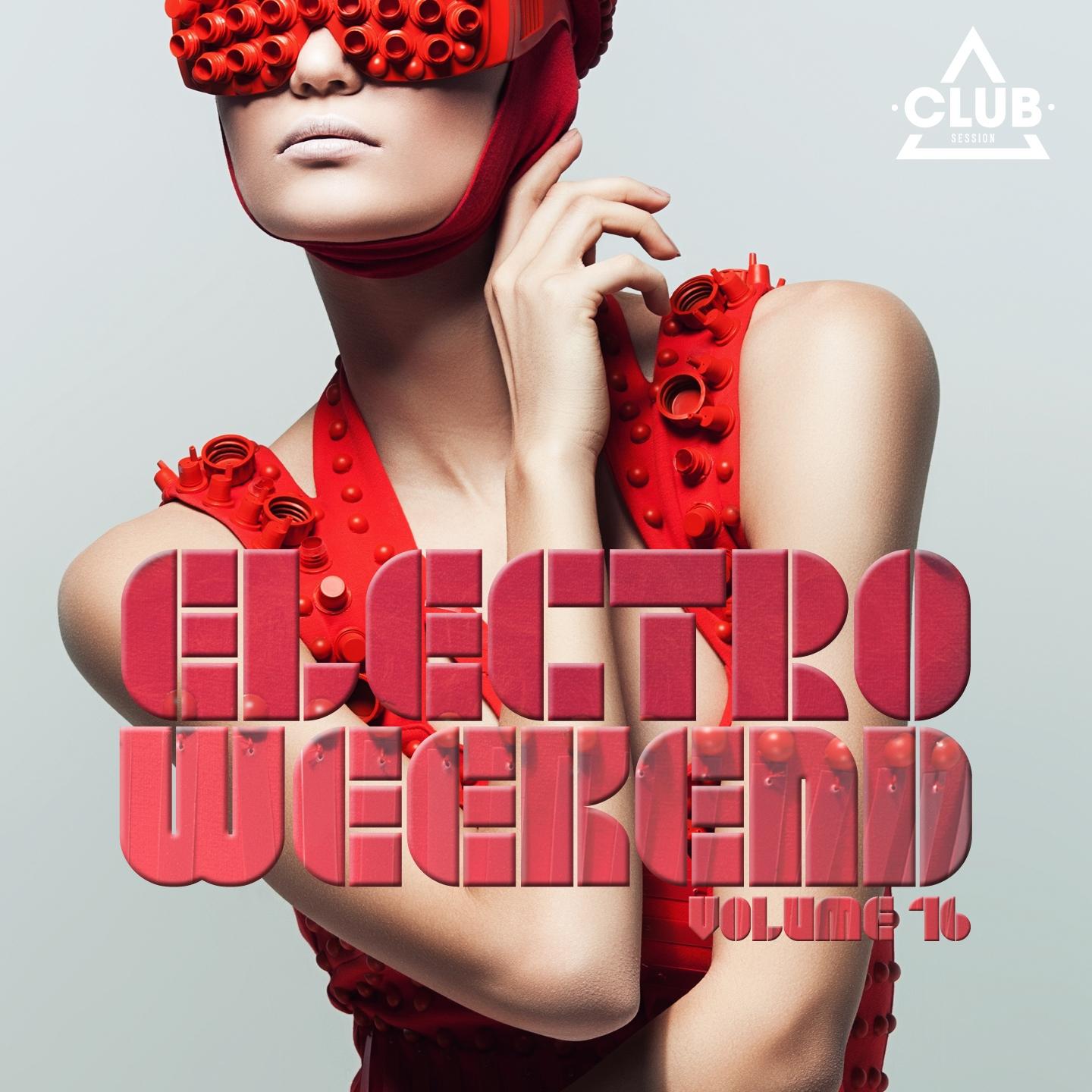 Постер альбома Electro Weekend, Vol. 16