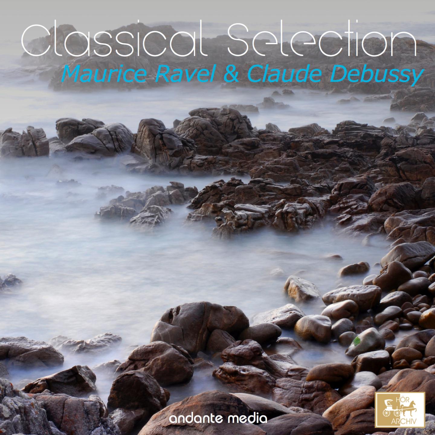 Постер альбома Classical Selection: Ravel and Debussy