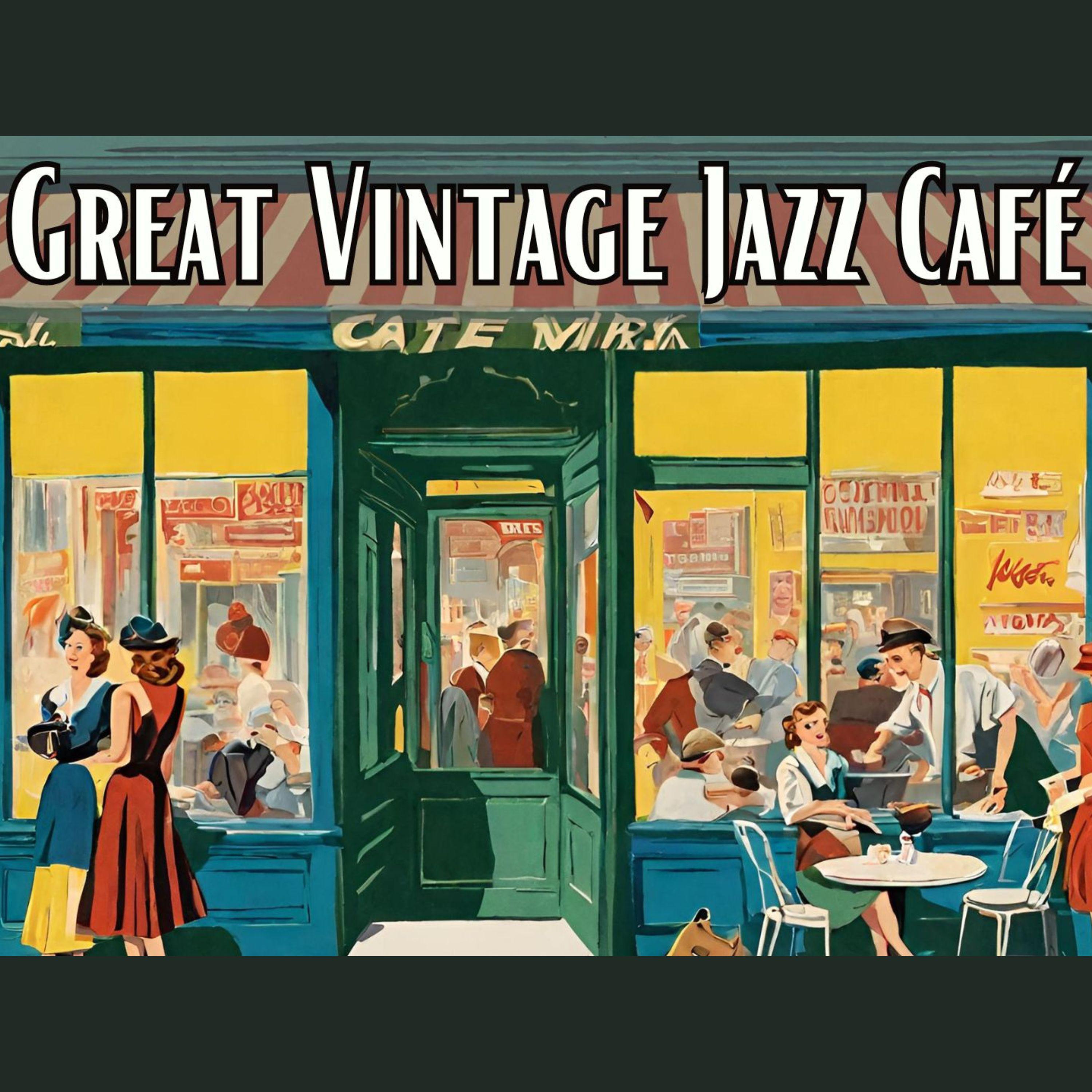 Постер альбома Great Vintage Jazz Café