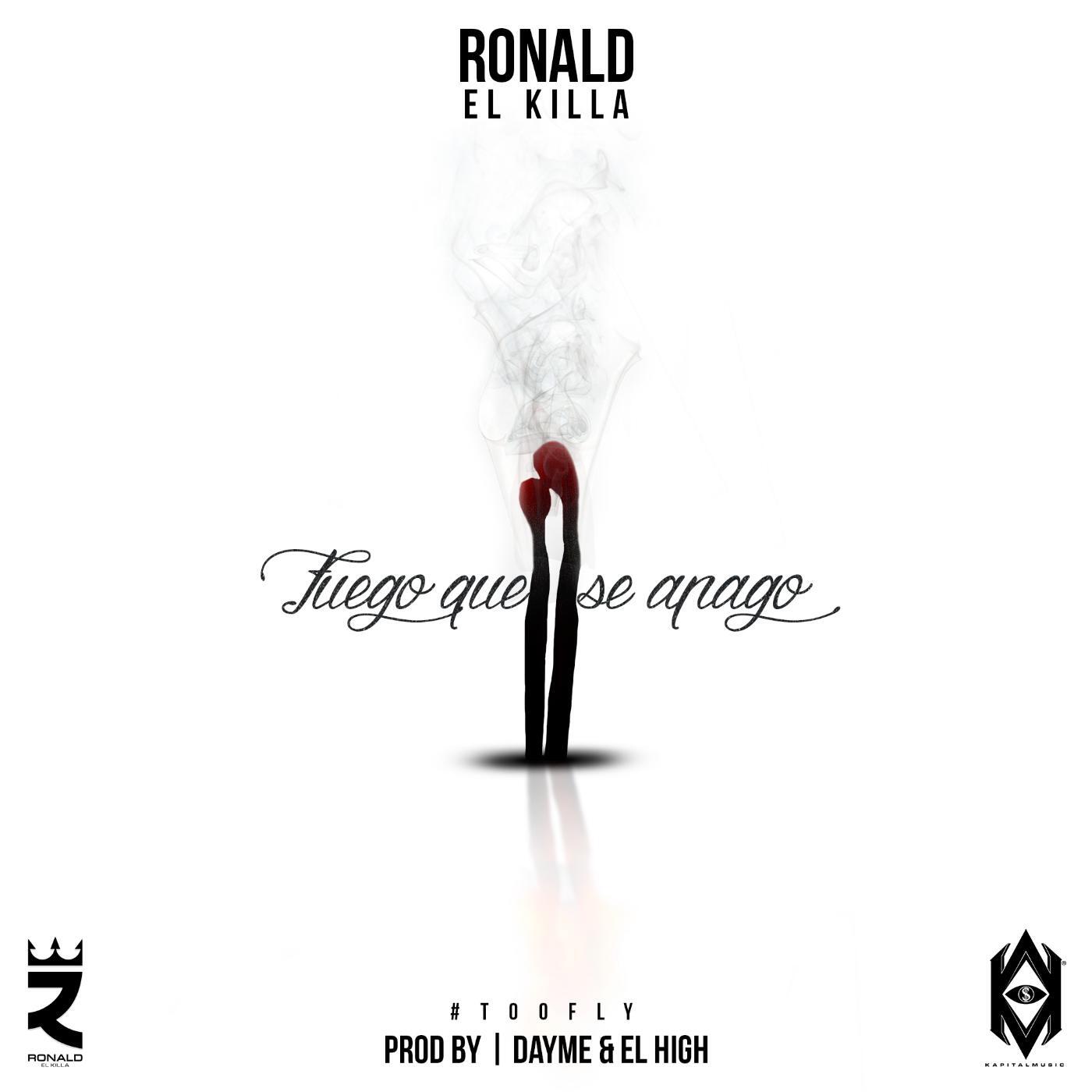 Dayme Y El High - Fuego Que Se Apago (feat. Ronald El Killa)