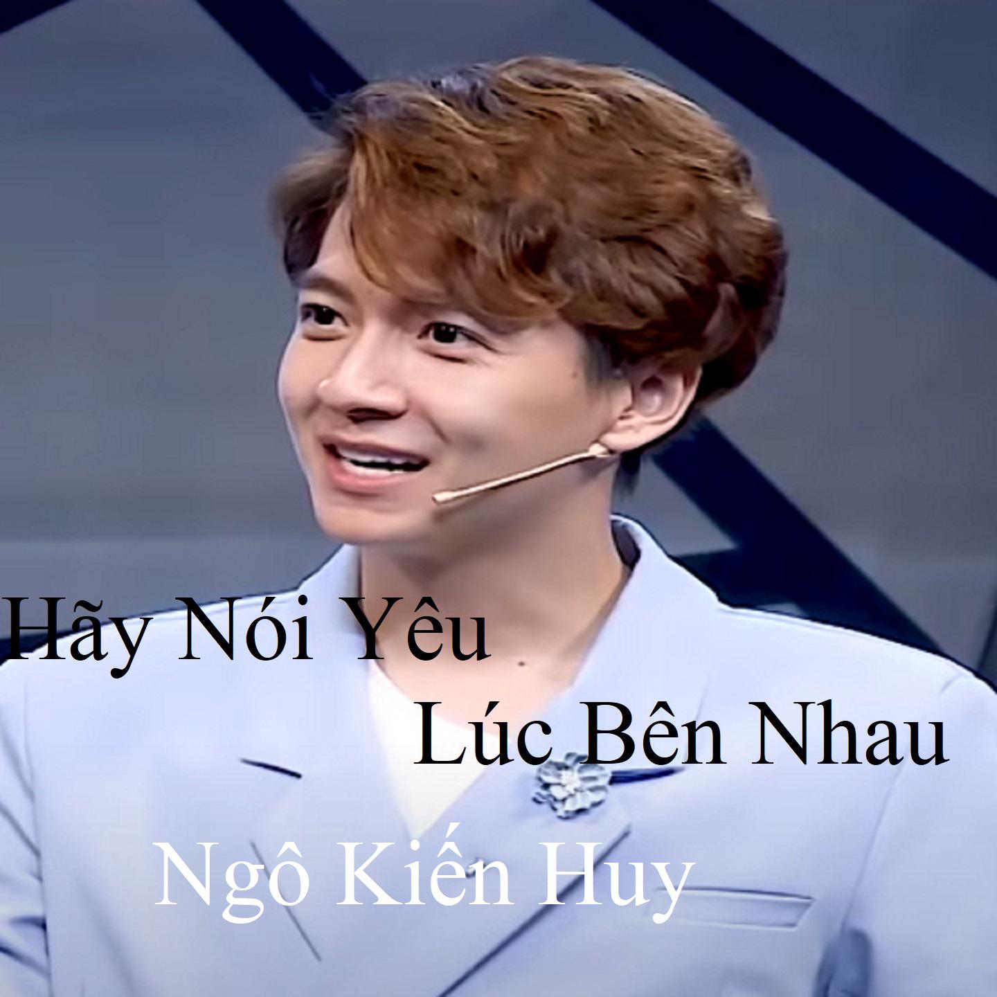 Постер альбома Hãy Nói Yêu Lúc Bên Nhau