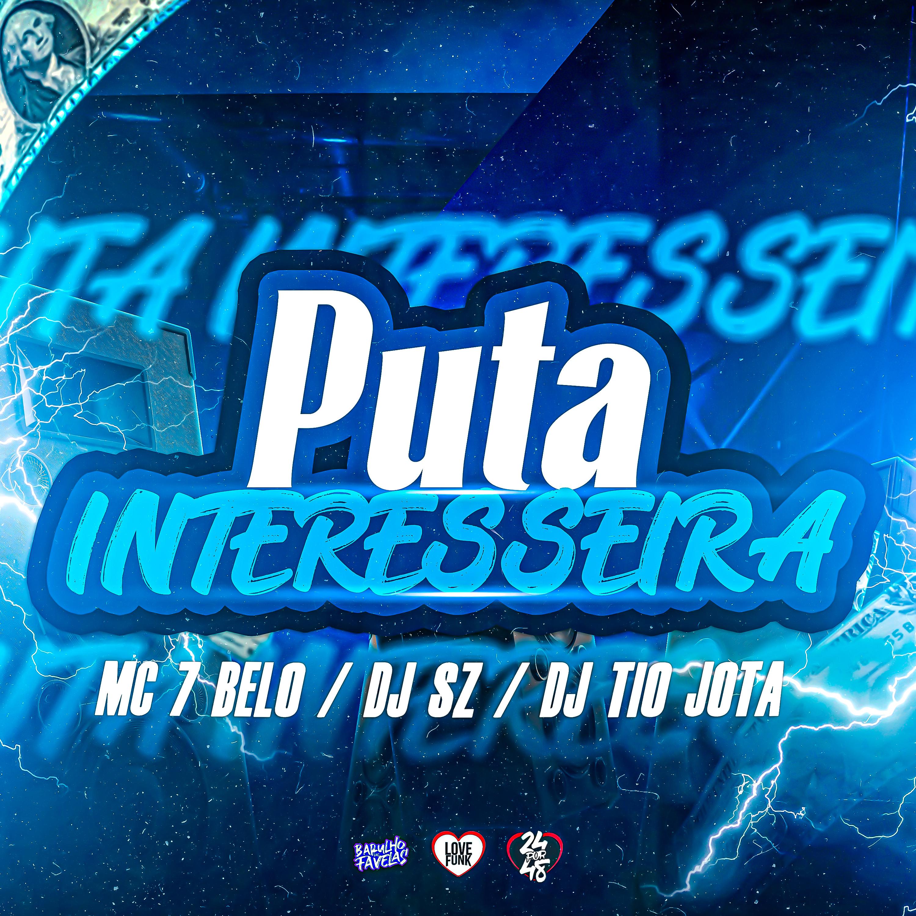 Постер альбома Puta Interesseira