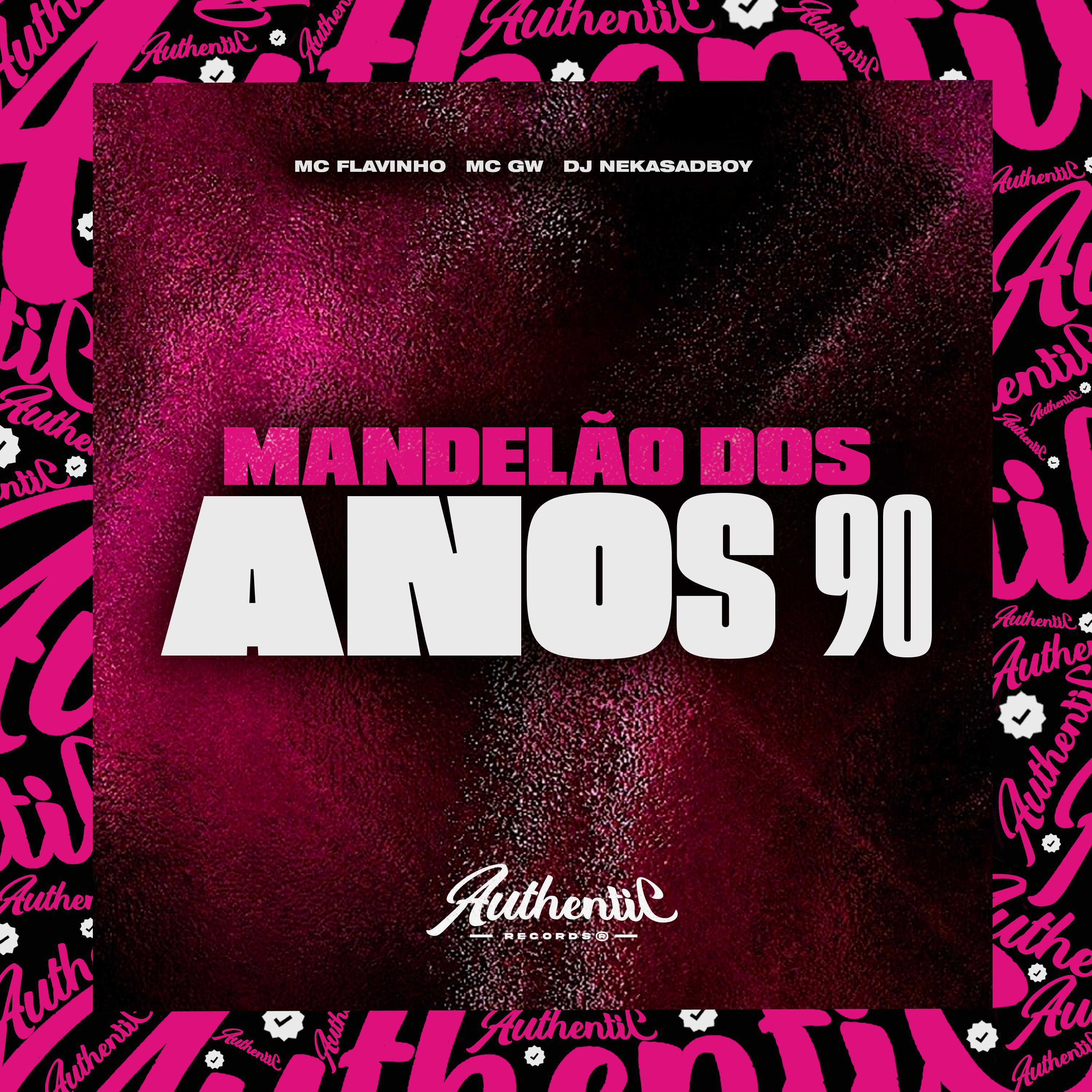 Постер альбома Mandelão dos Anos 90