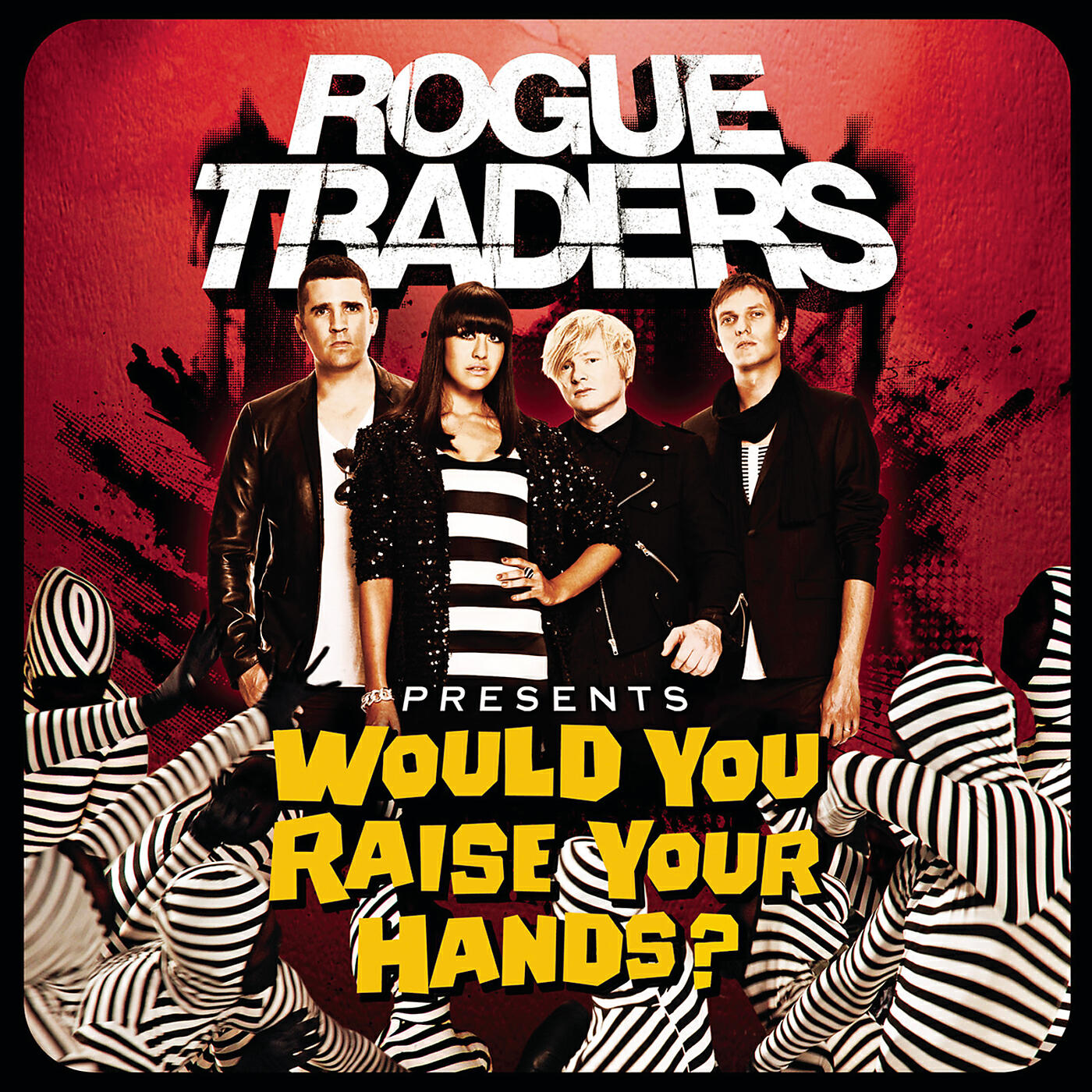 Rogue Traders - Would You Raise Your Hands? (Chris Fraser's Unplugged Remix)