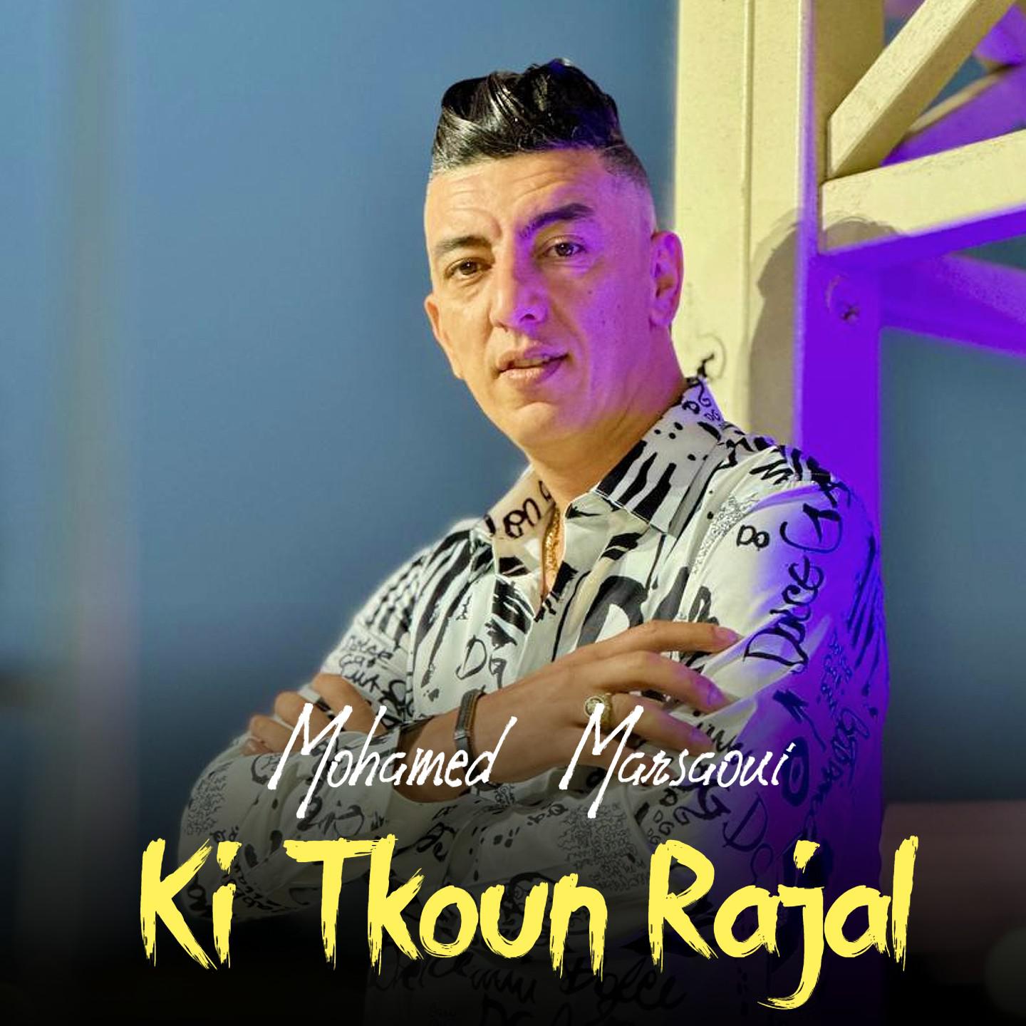 Постер альбома Ki Tkoun Rajal