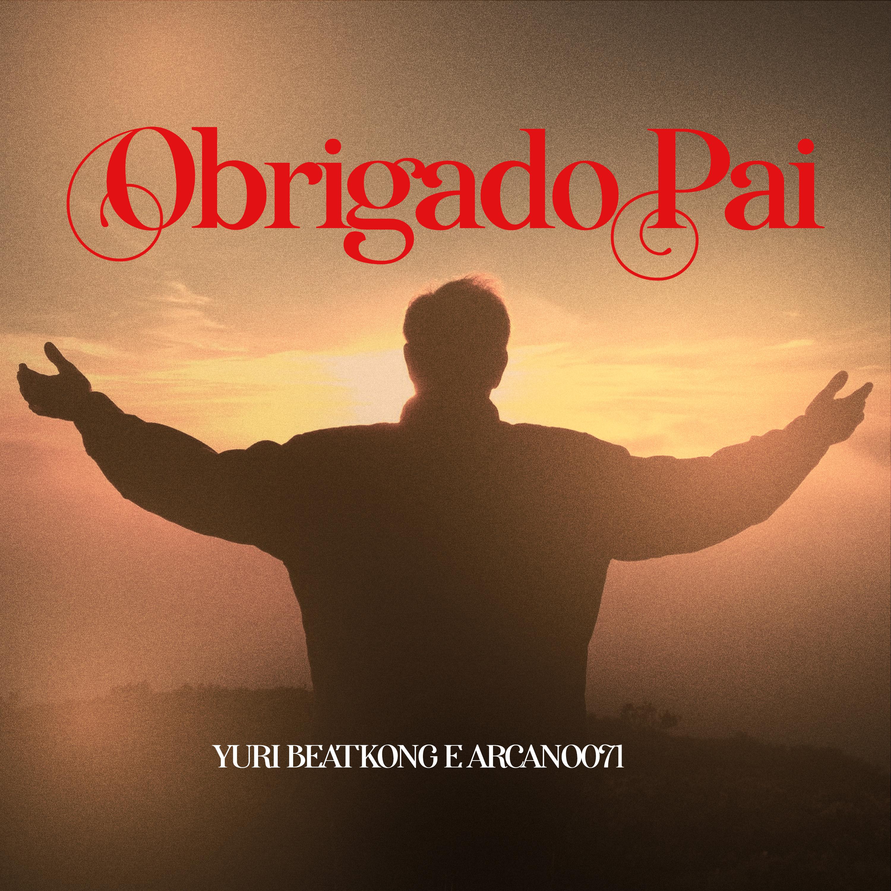 Постер альбома Obrigado Pai