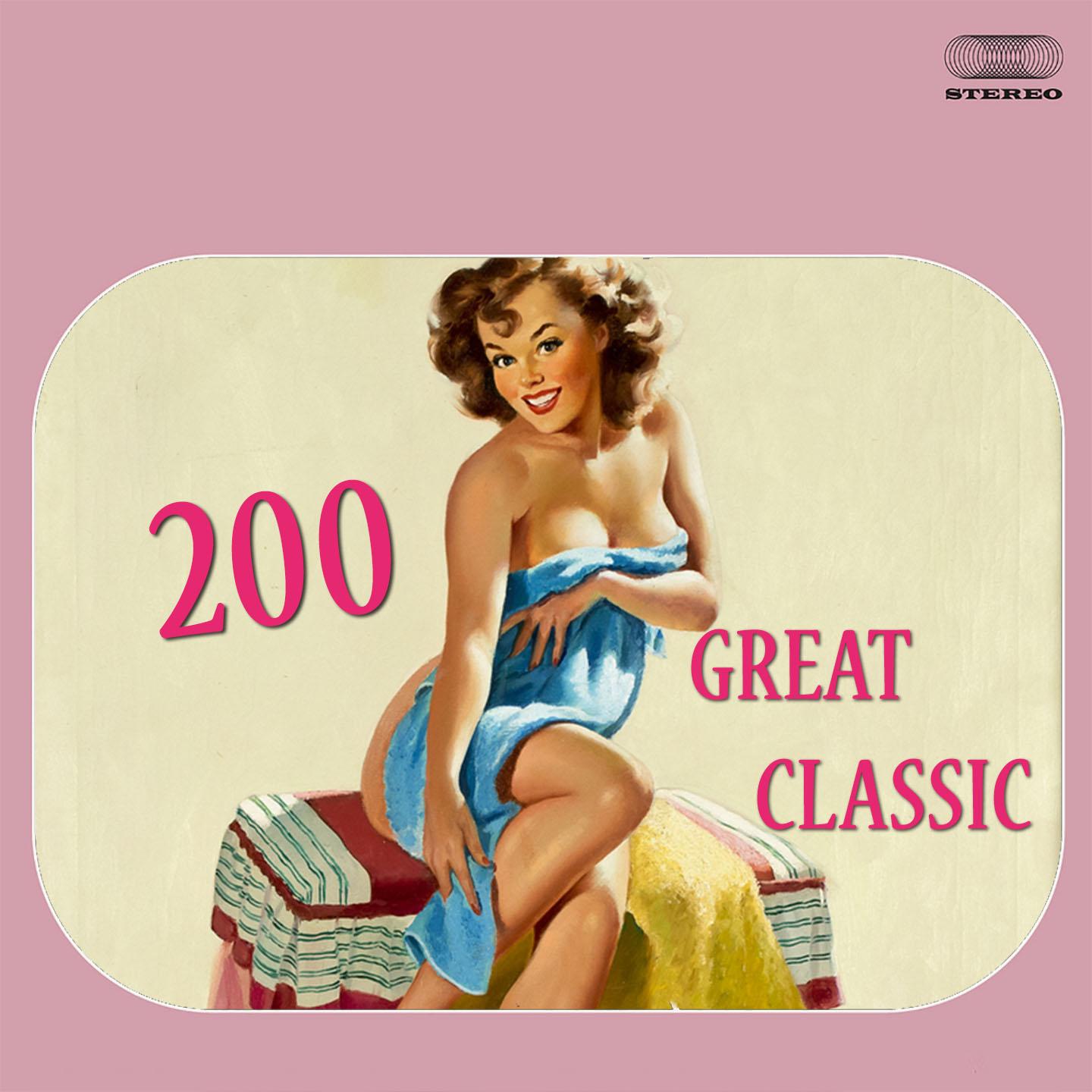 Постер альбома 200 Great Classic