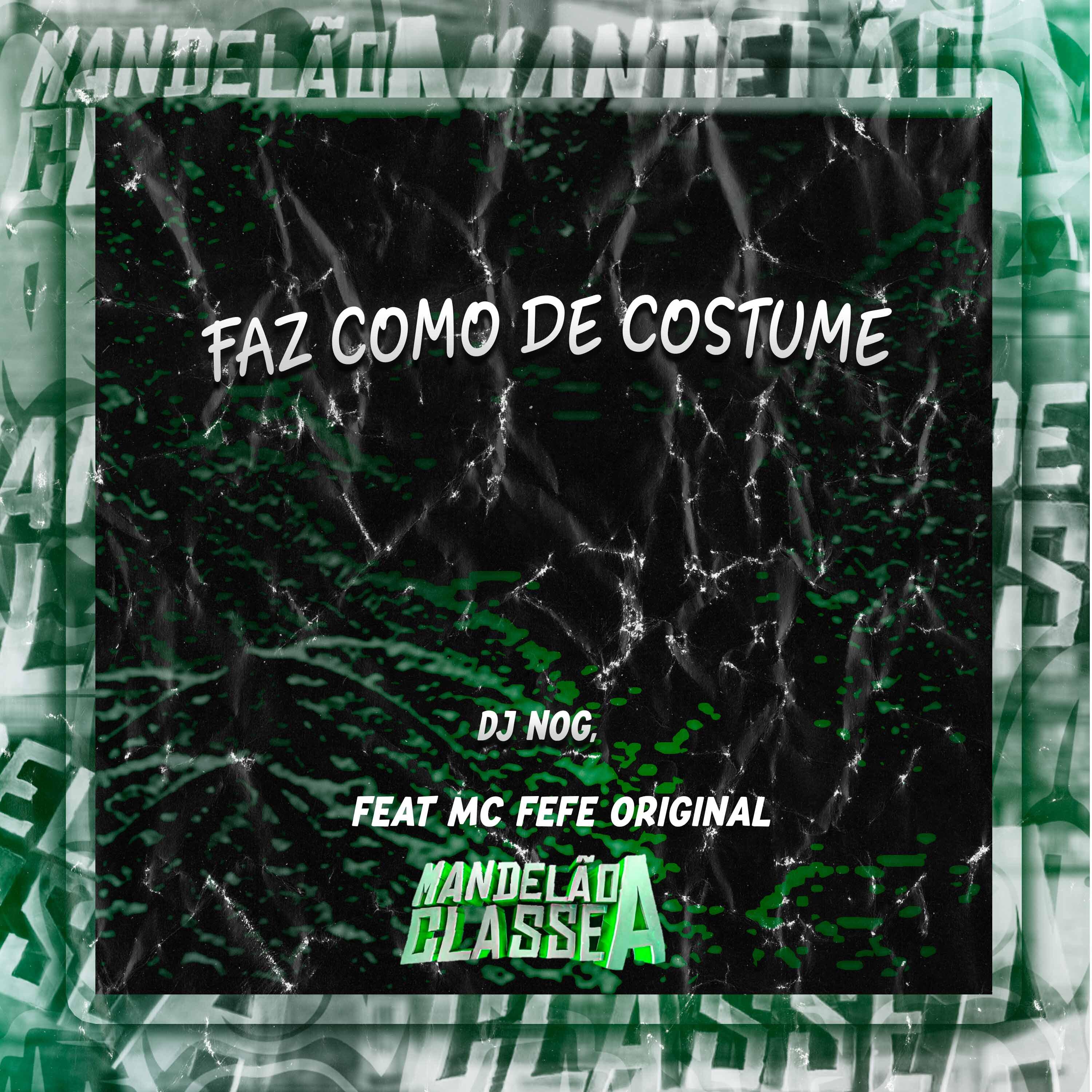 Постер альбома Faz Como de Costume
