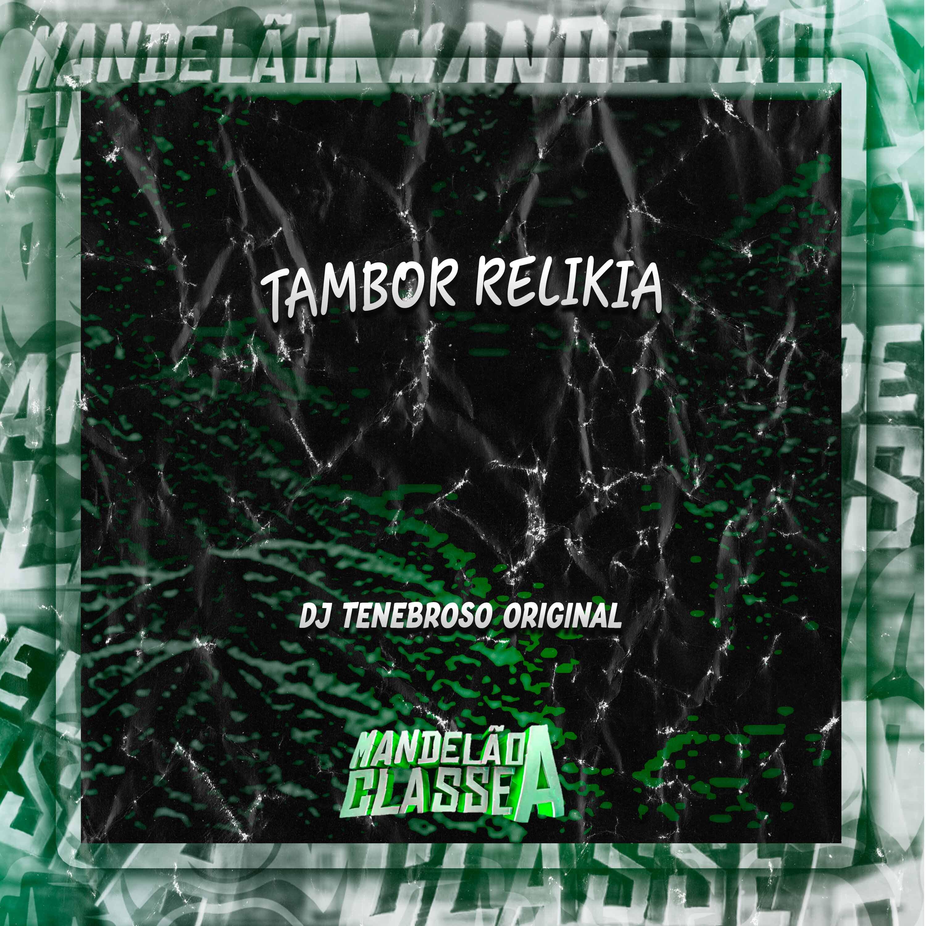 Постер альбома Tambor Relikia