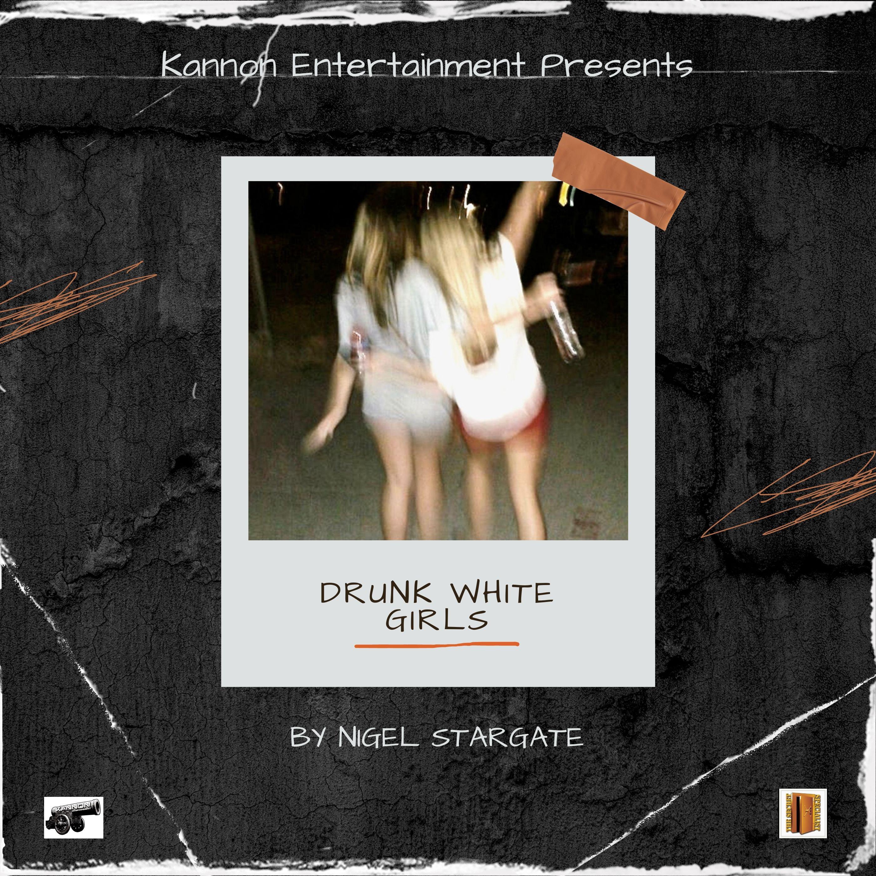 Постер альбома DRUNK WHITE GIRLS