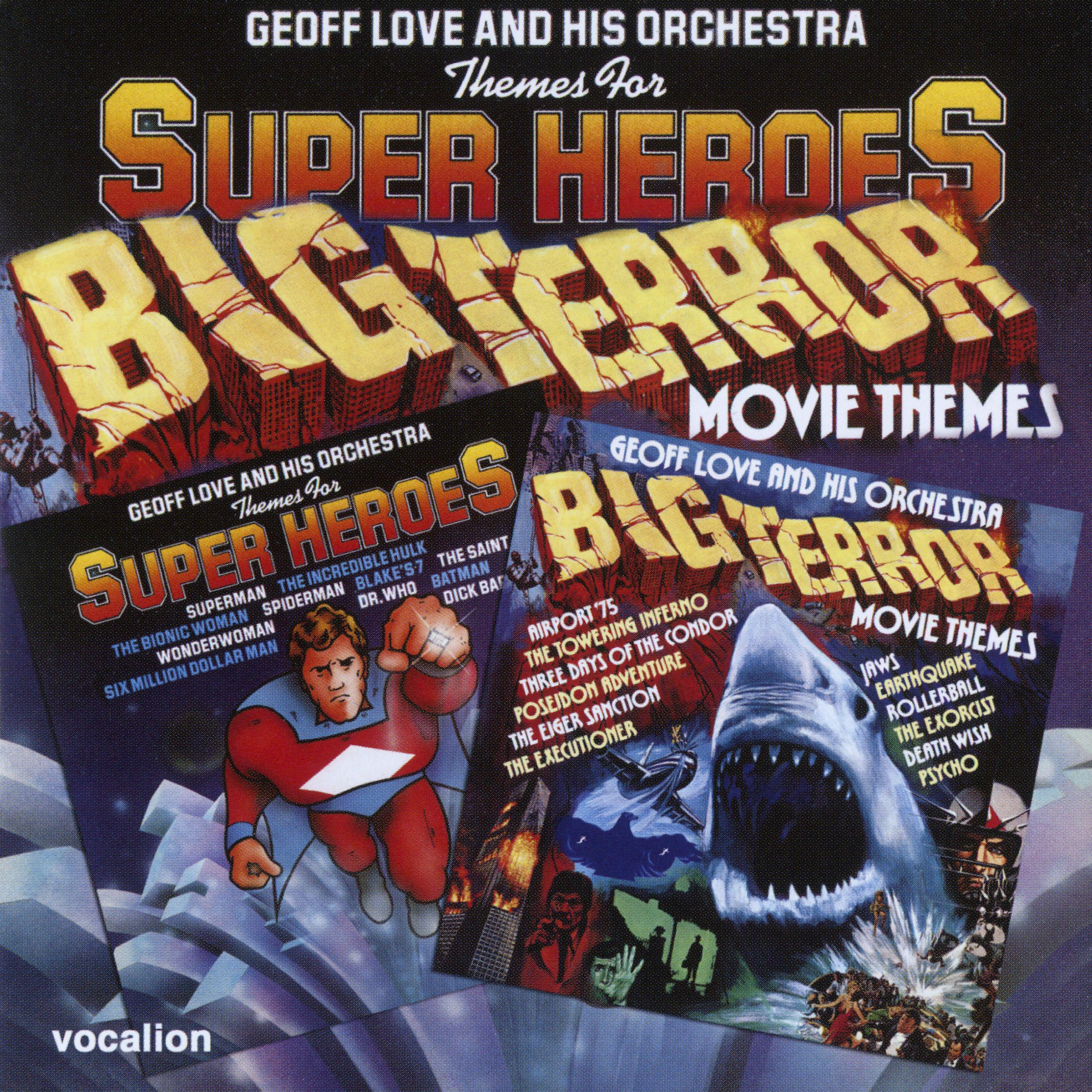 Постер альбома Themes For Super Heroes/Big Terror Movie Themes