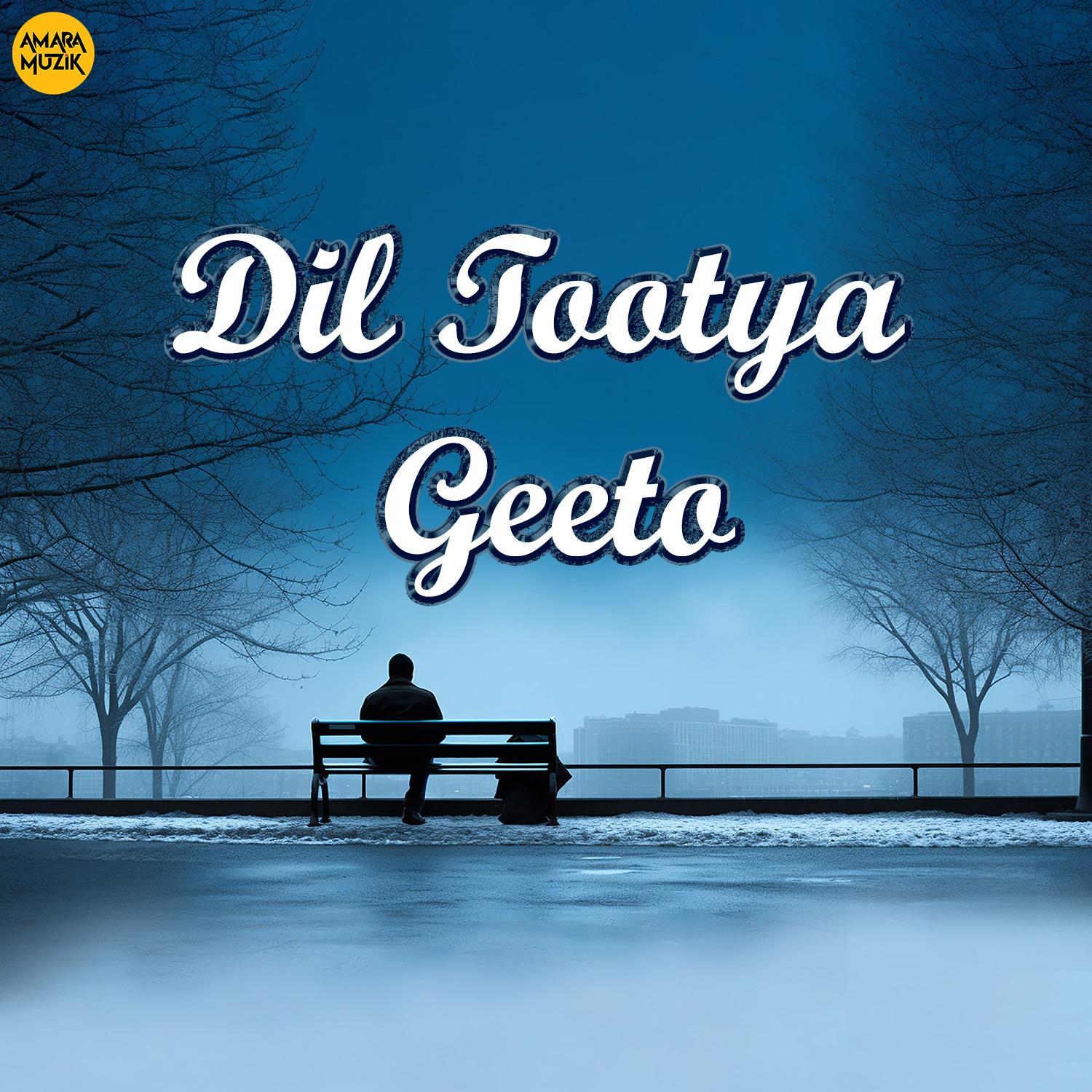 Постер альбома Dil Tootya Geeto