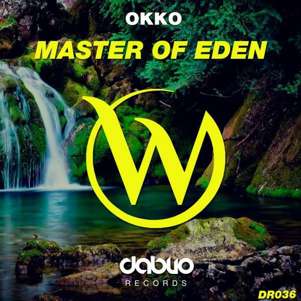 OKKO - Master Of Eden (Original Mix)