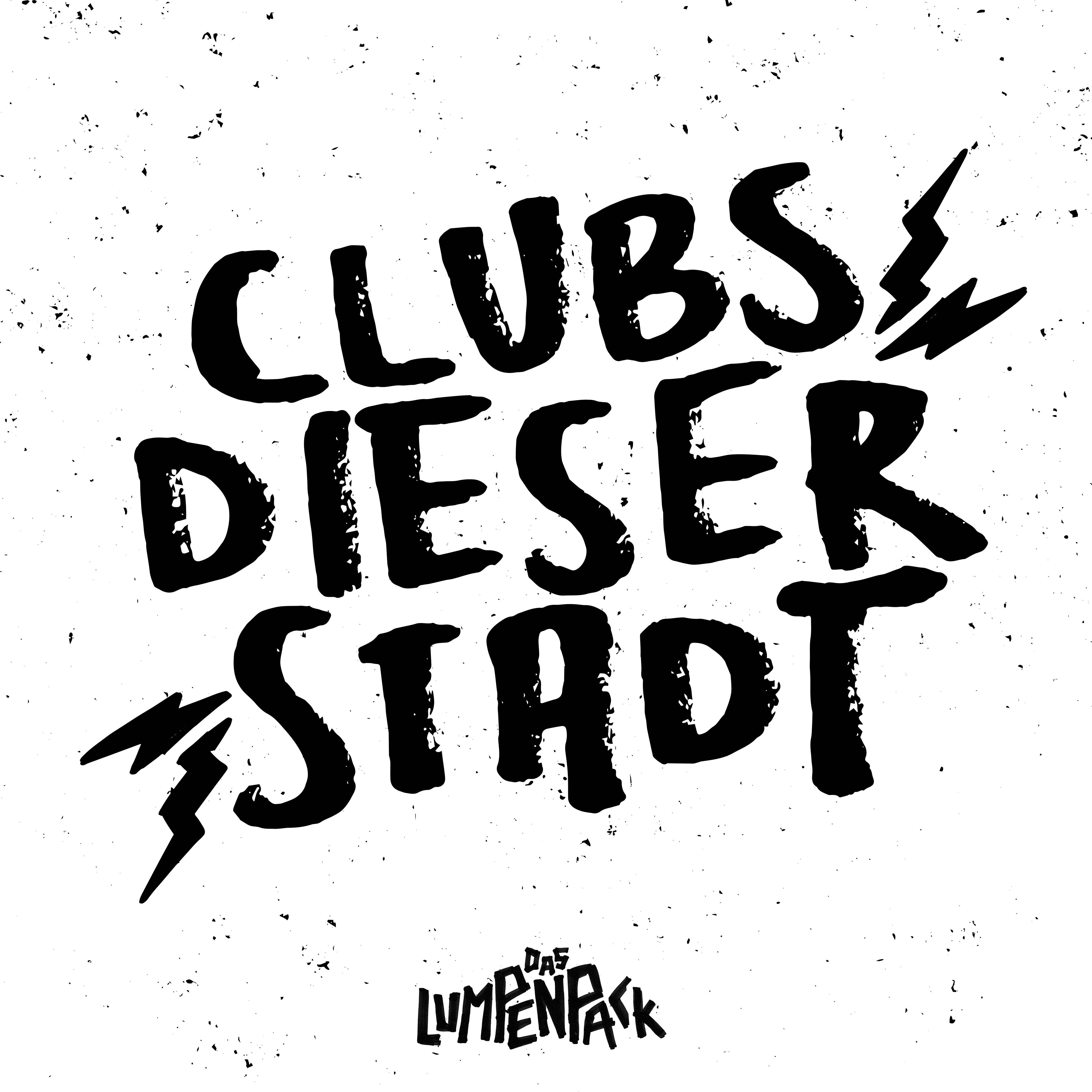 Постер альбома Clubs dieser Stadt