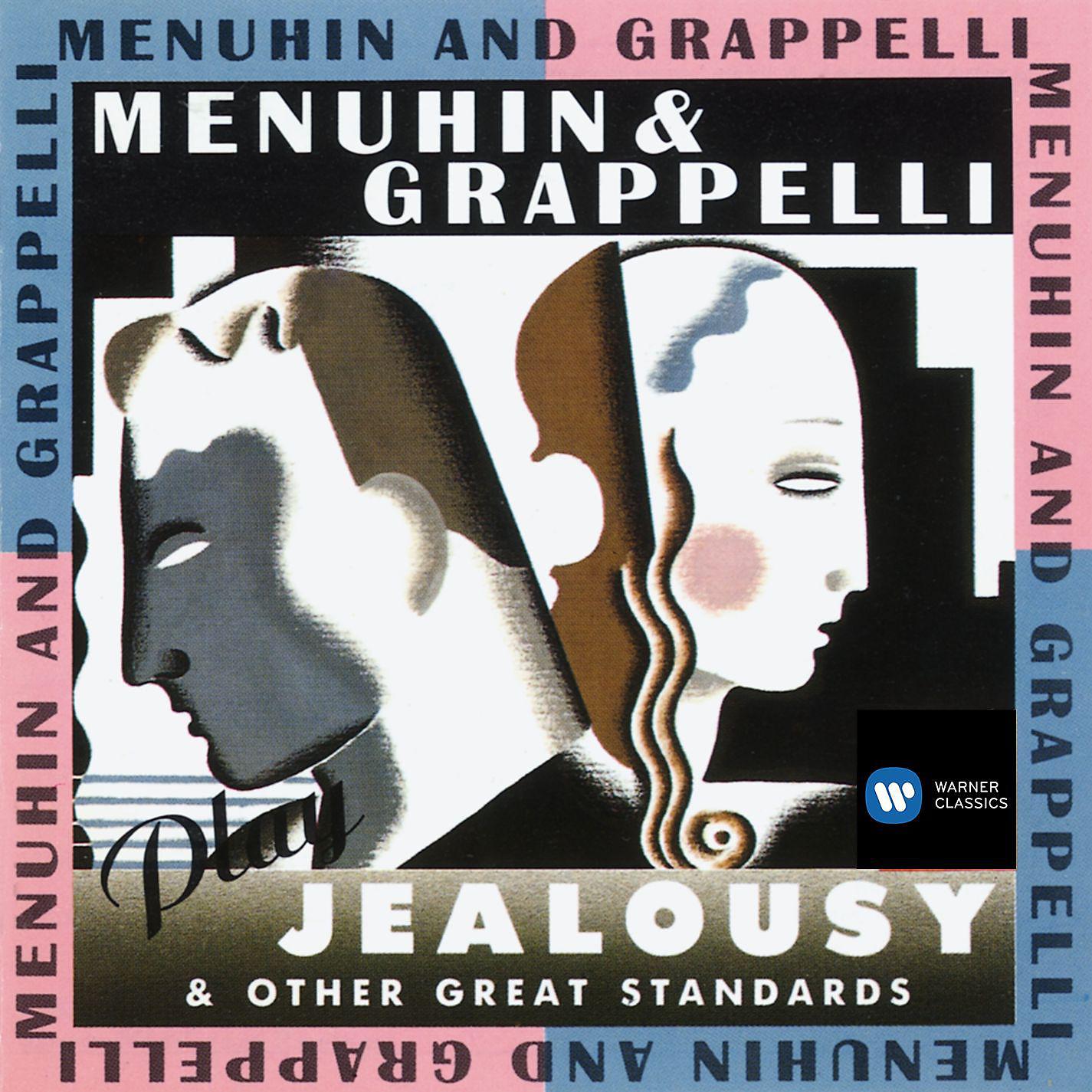 Постер альбома Menuhin & Grappelli Play Jealousy & Other Great Standards