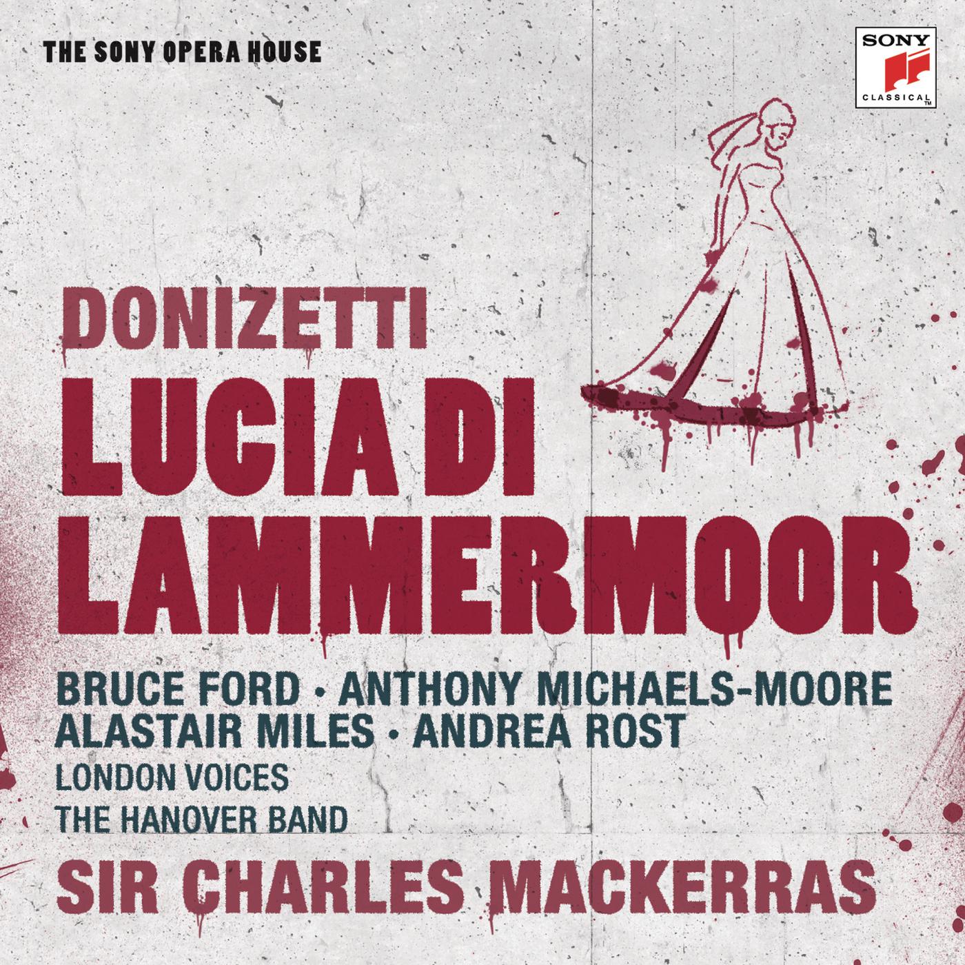 Sir Charles Mackerras - Lucia di Lammermoor: 