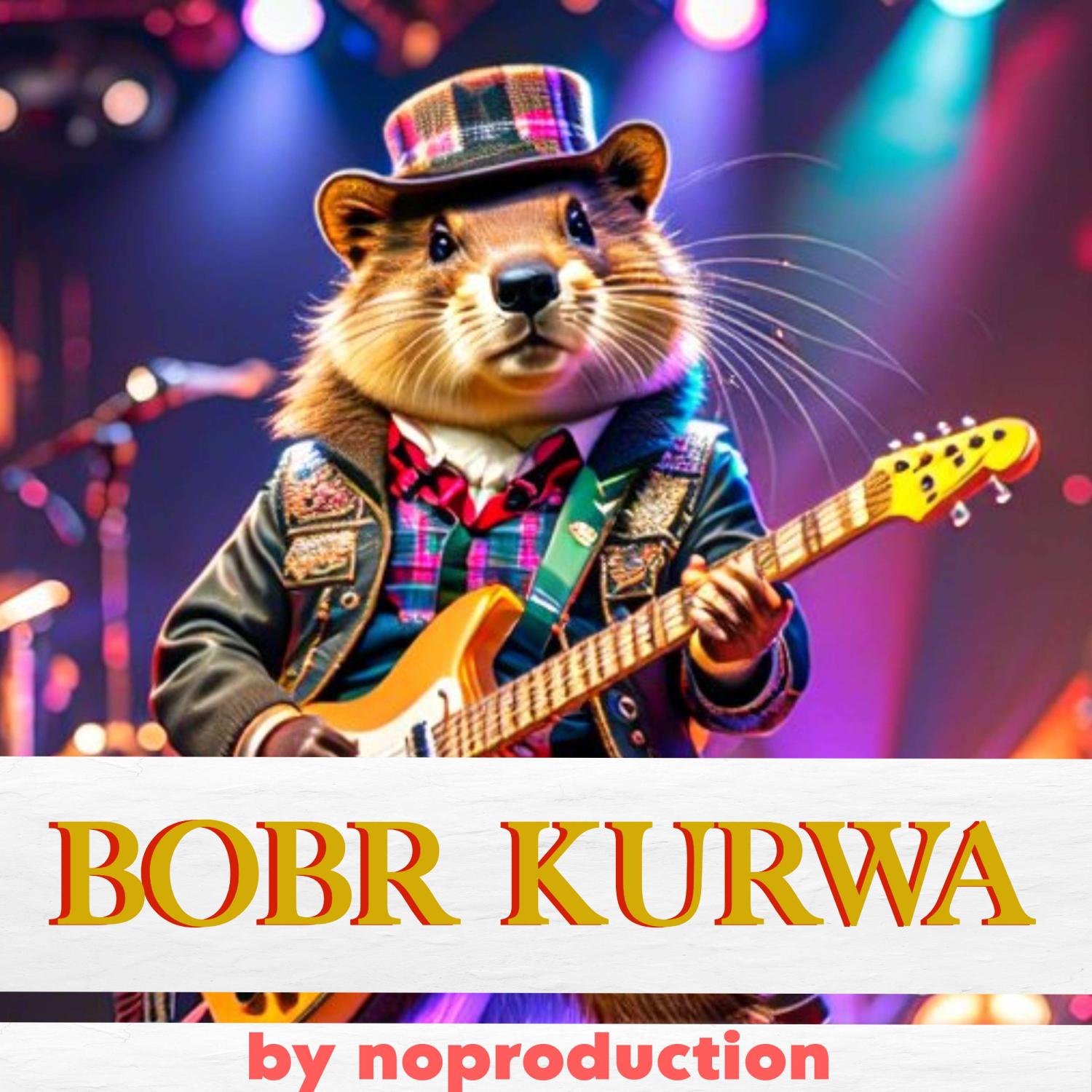 Постер альбома Bobr kurwa