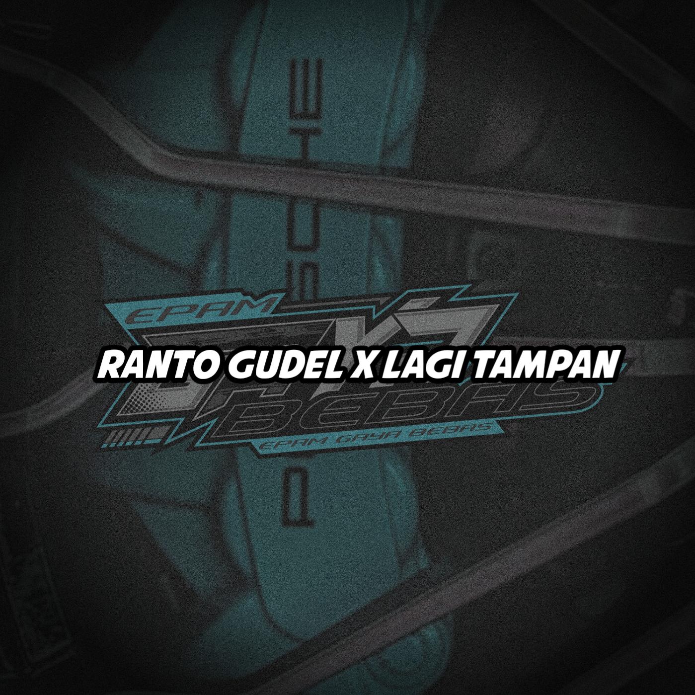 Постер альбома Ranto Gudel X Lagi Tampan