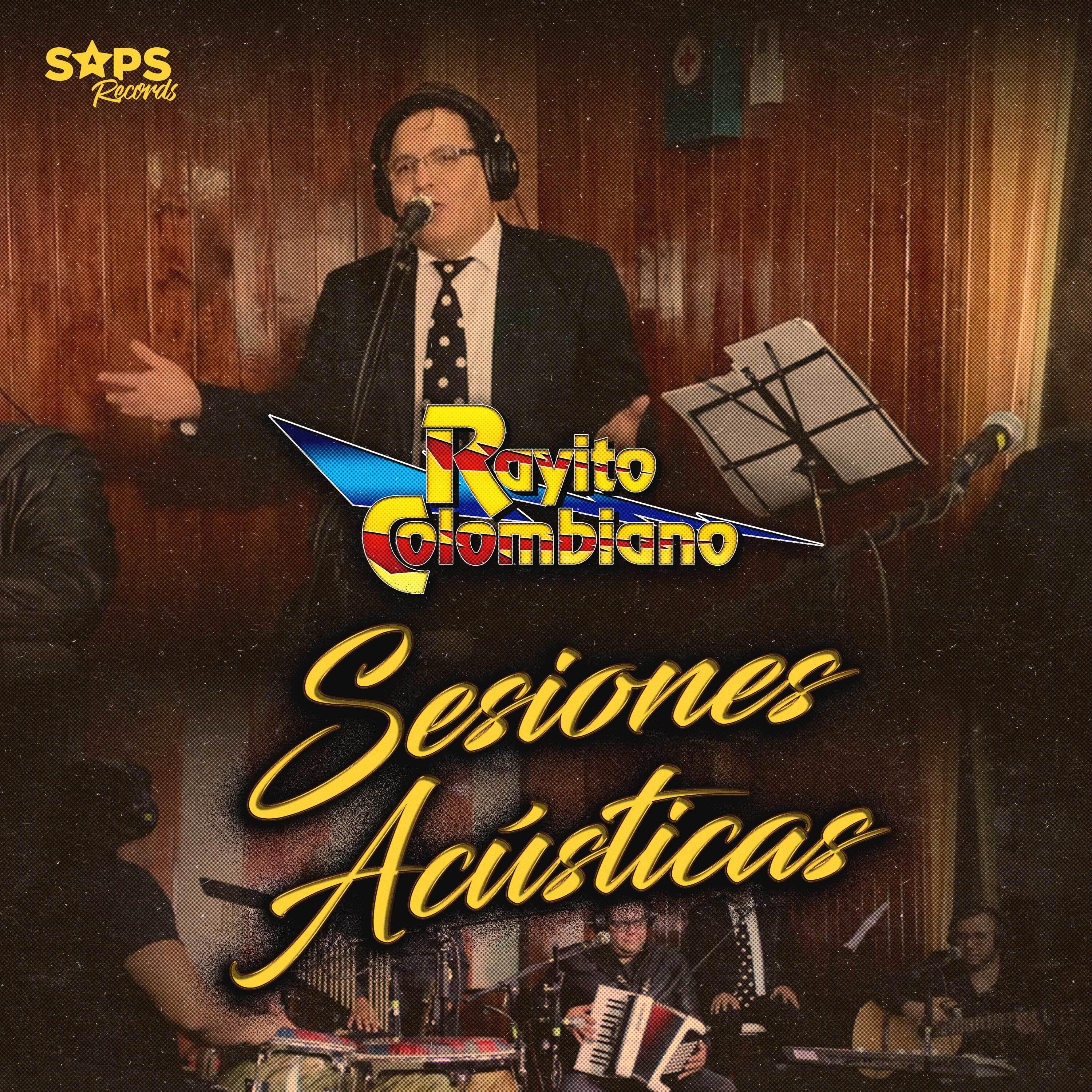 Постер альбома Rayito Colombiano Sesiones Acústicas