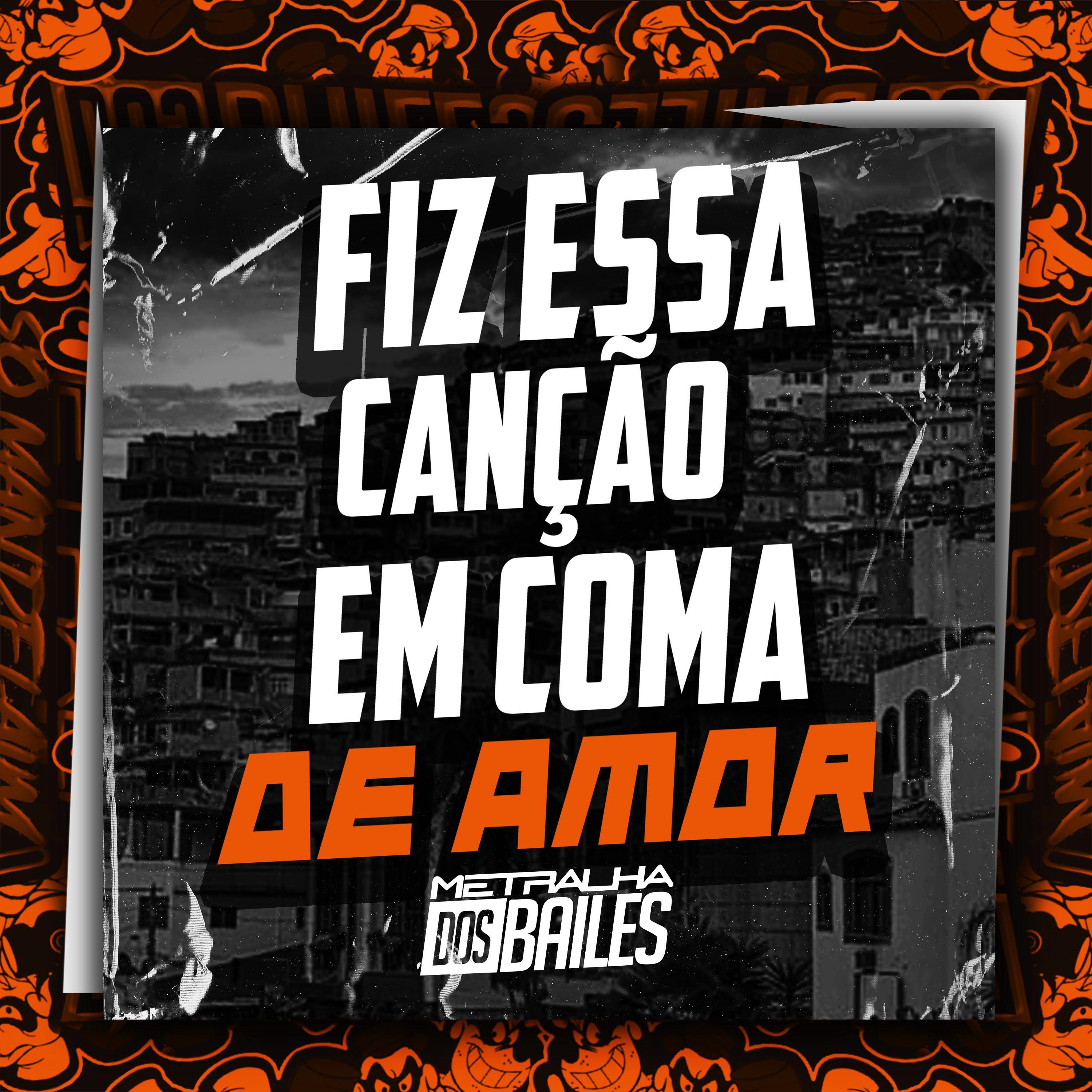 Постер альбома Fiz Essa Canção em Coma de Amor
