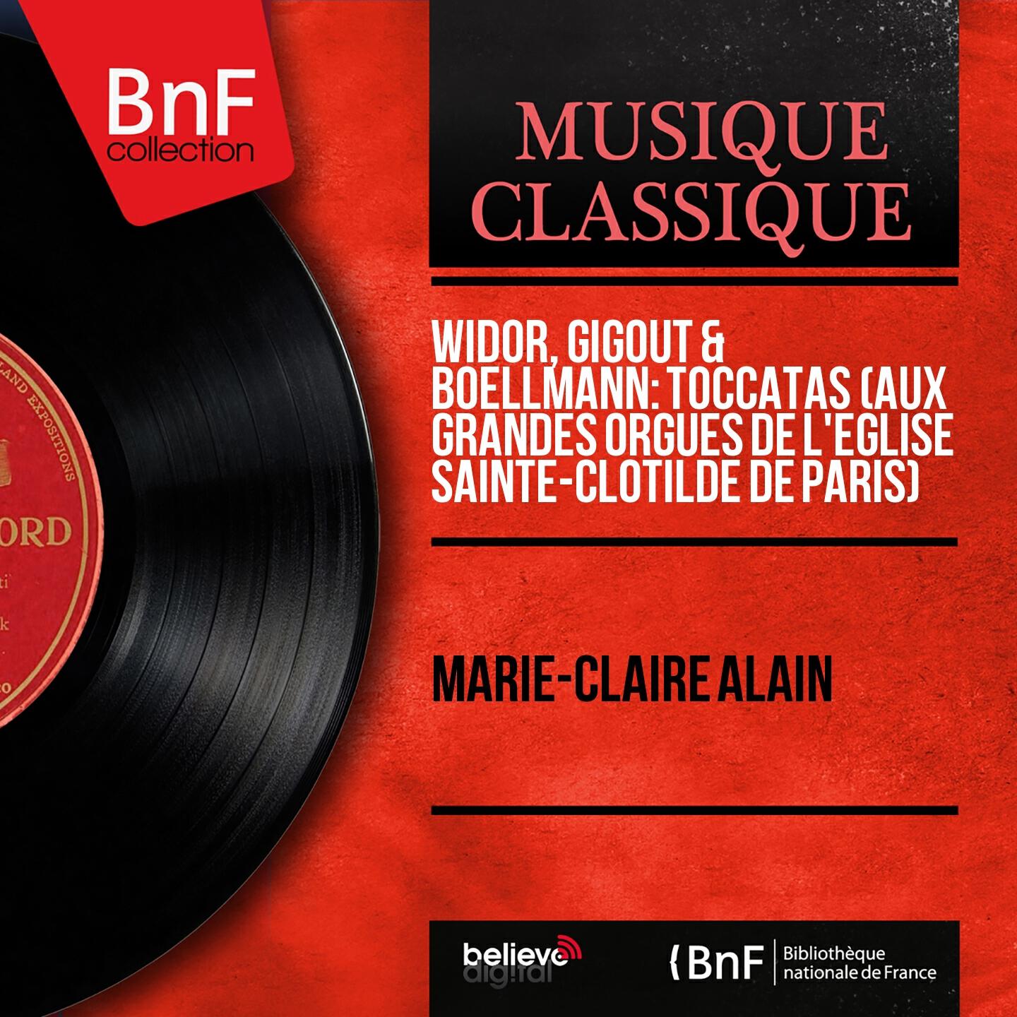 Marie-Claire Alain - 10 Organ Pieces: No. 4 in B Minor, Toccata