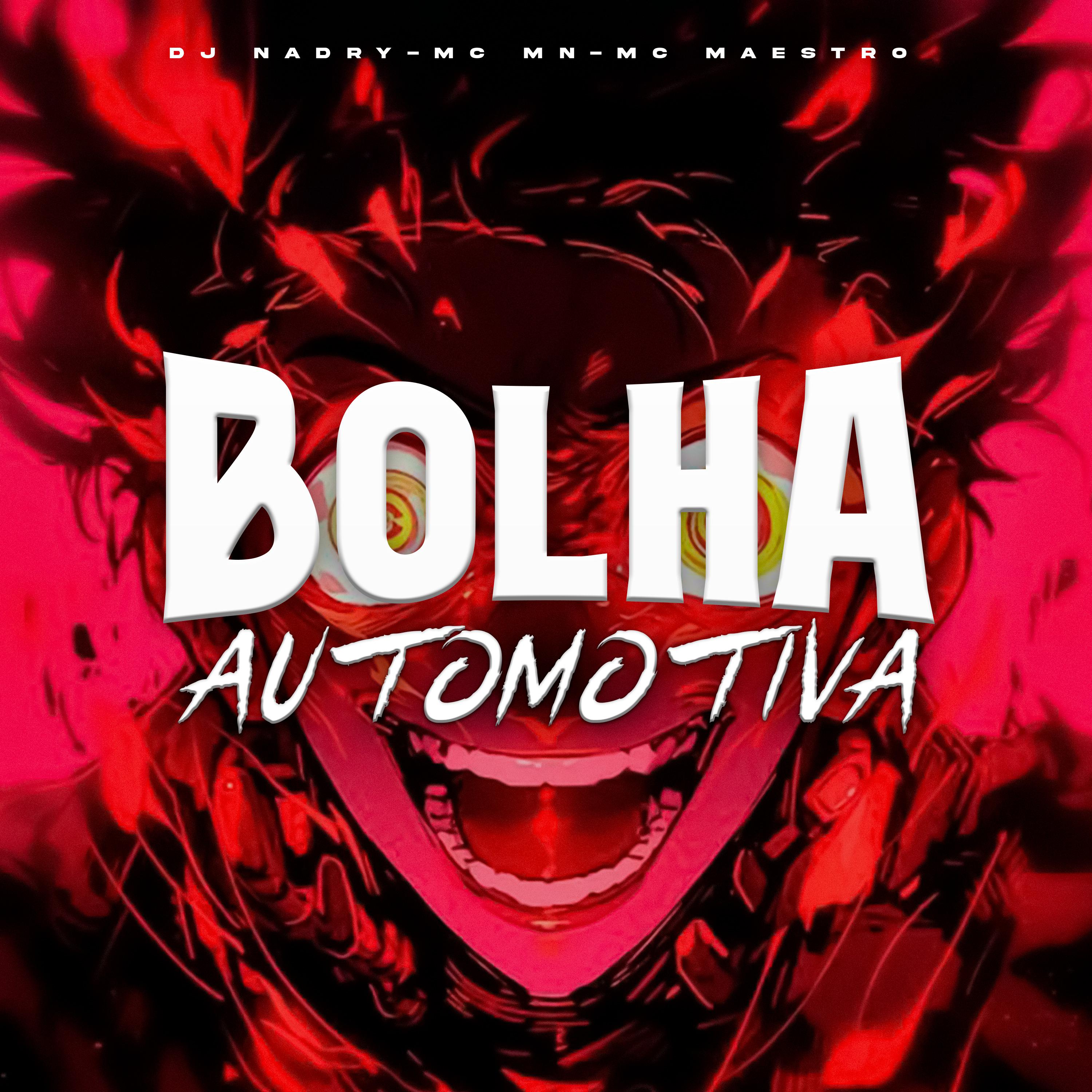 Постер альбома Bolha Automotiva