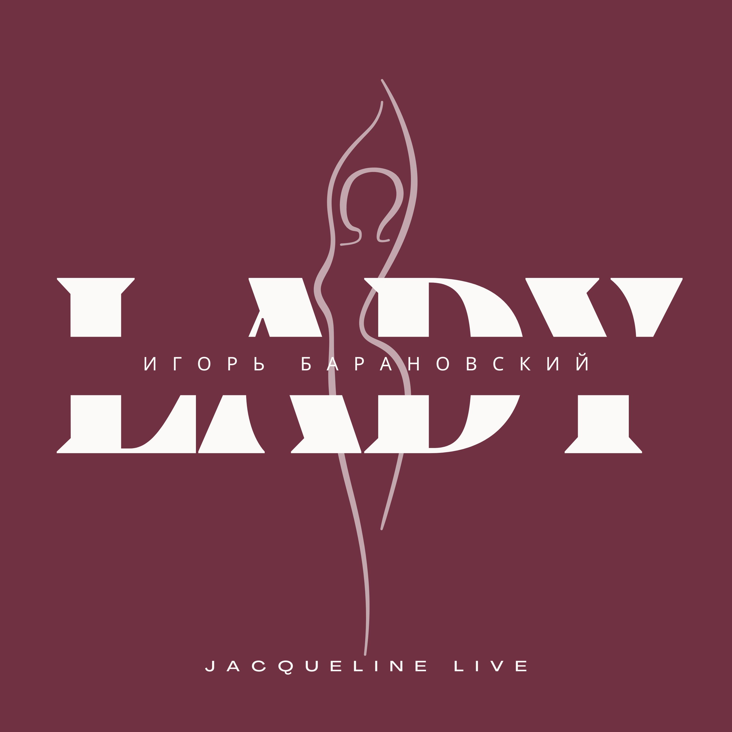 Постер альбома LADY (JACQUELINE LIVE)