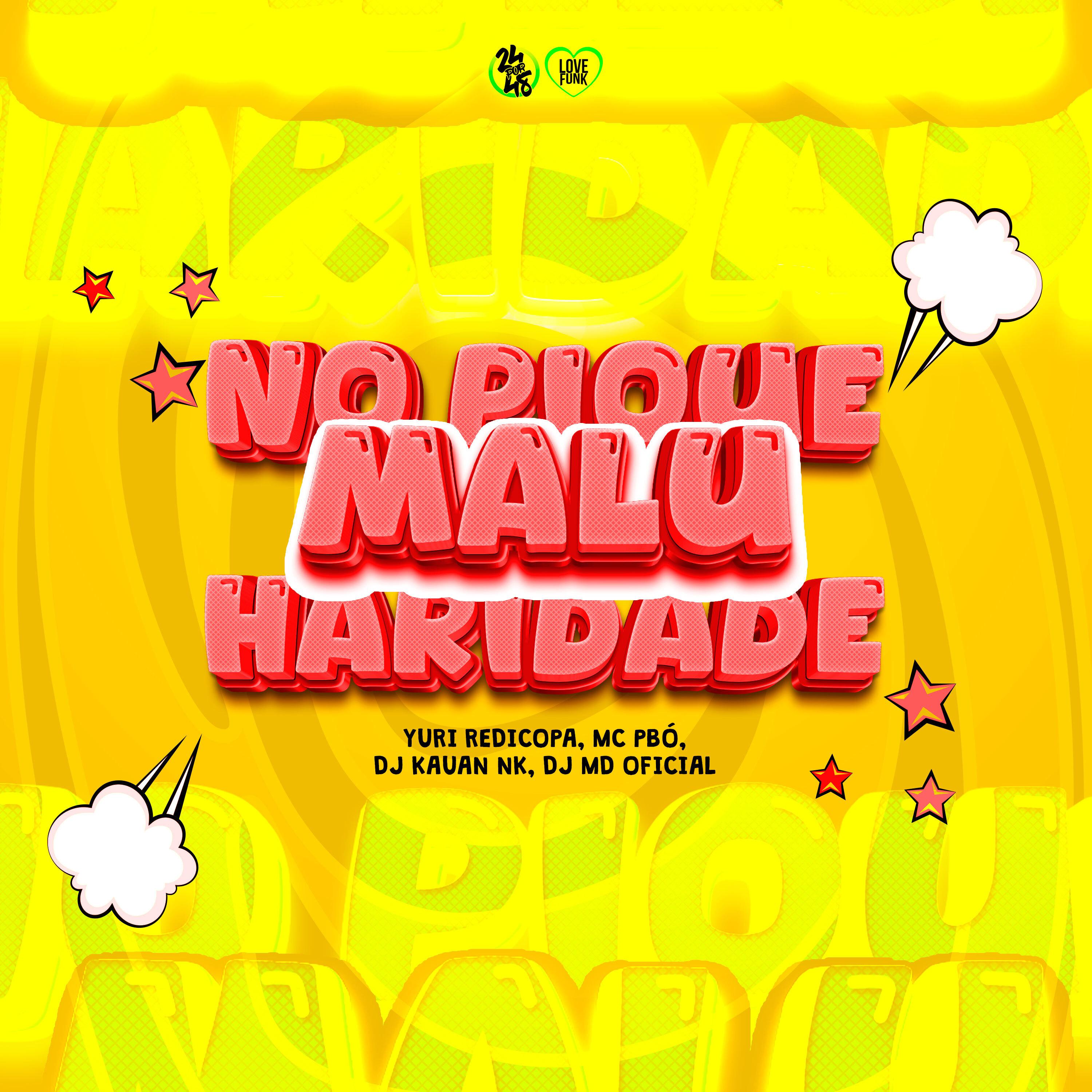 Постер альбома No Pique Malu Haridade