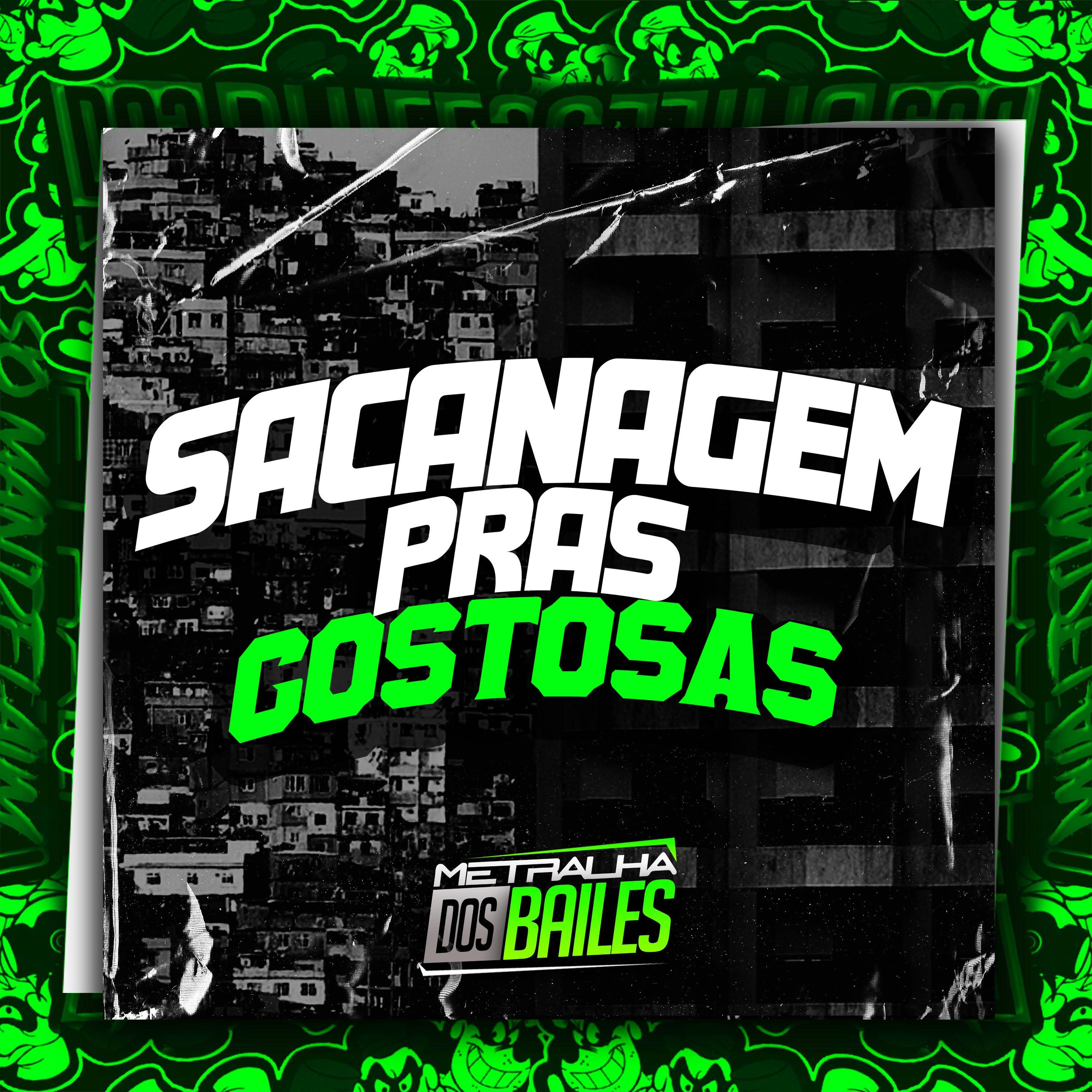 Постер альбома Sacanagem Pras Gostosas