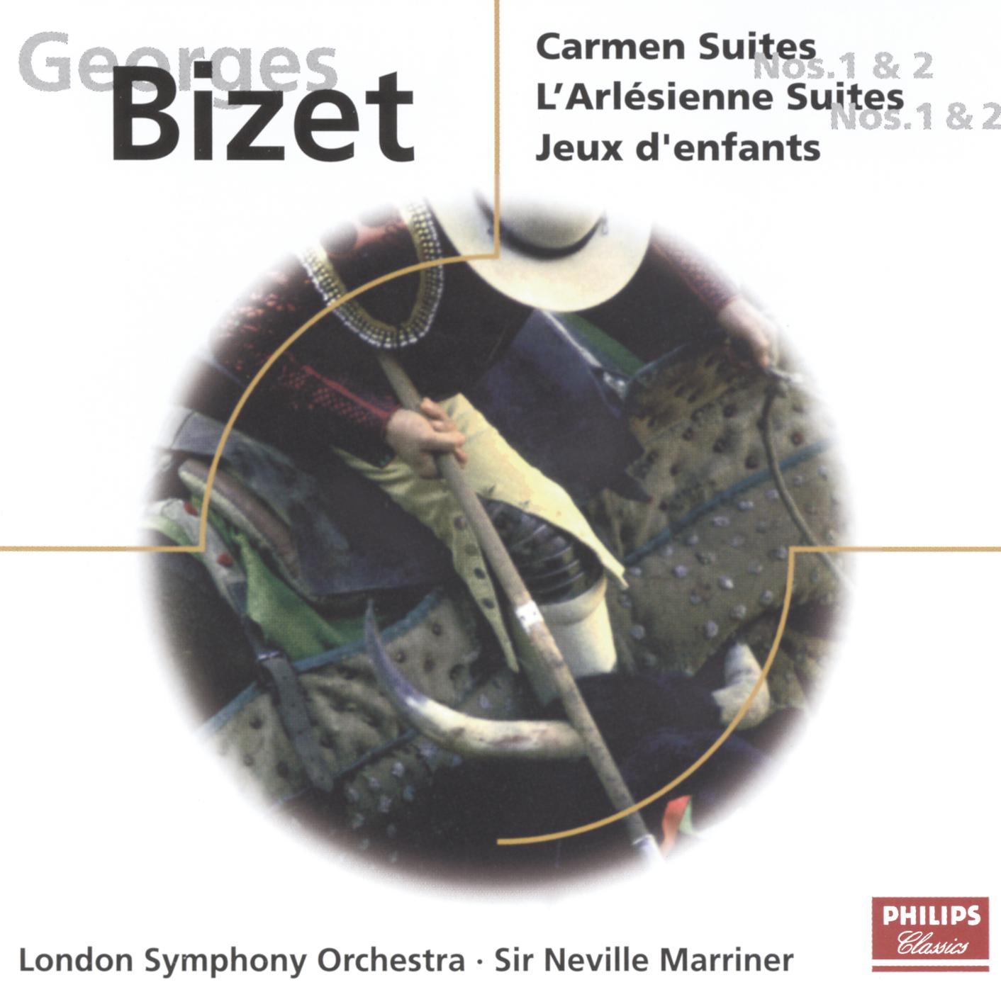 Постер альбома Bizet: Carmen Suites/L'Arlesienne Suites/Jeux d'enfants