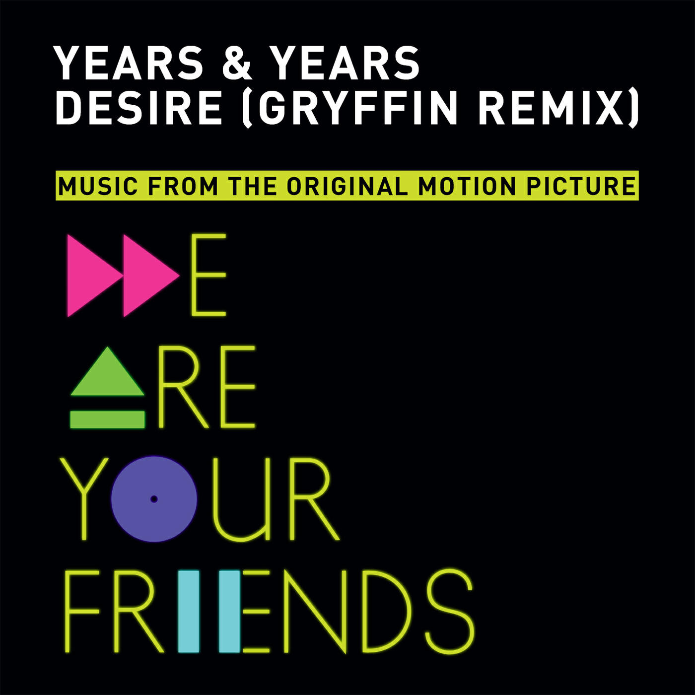 Years & Years - Desire (Gryffin Remix)