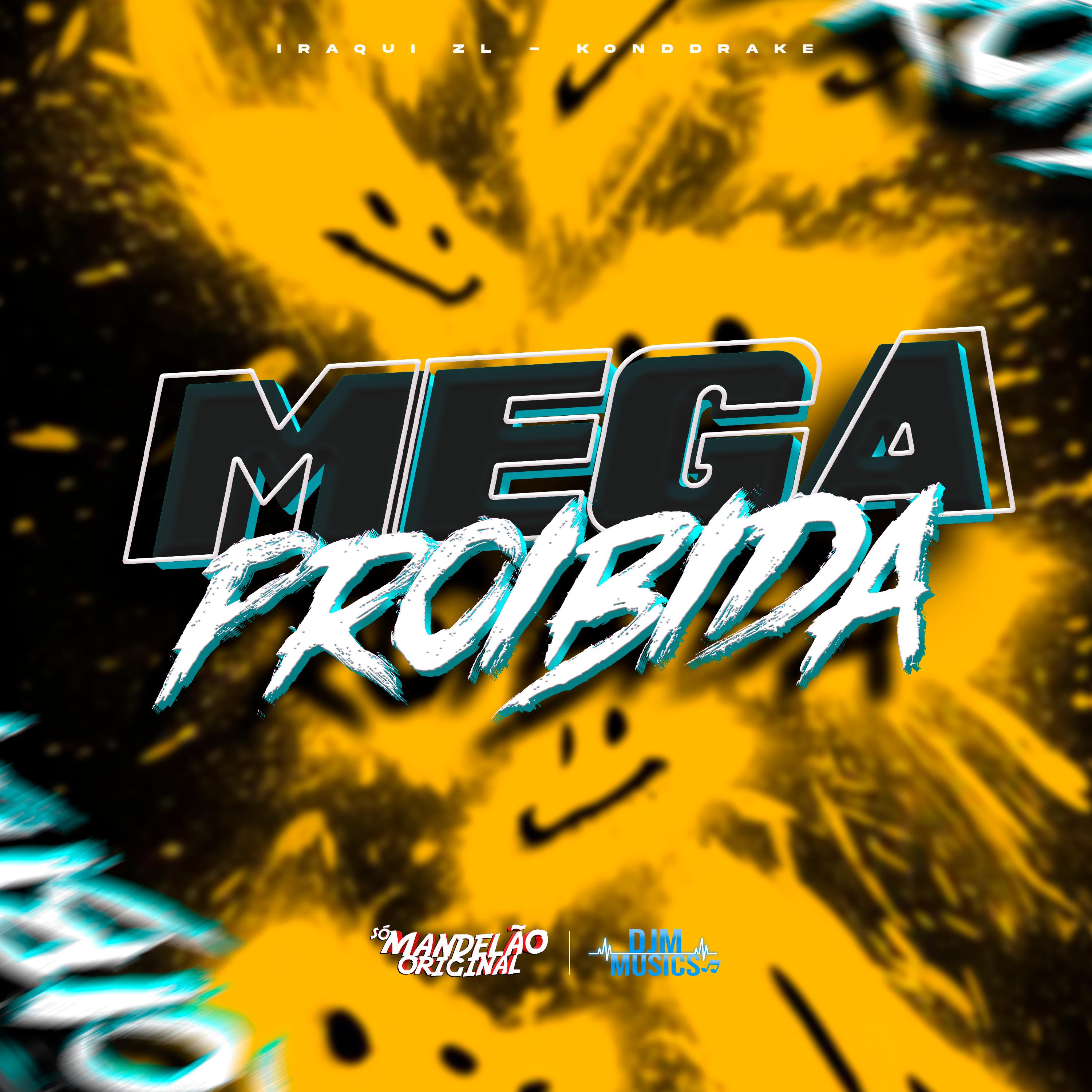 Постер альбома Mega Proibida