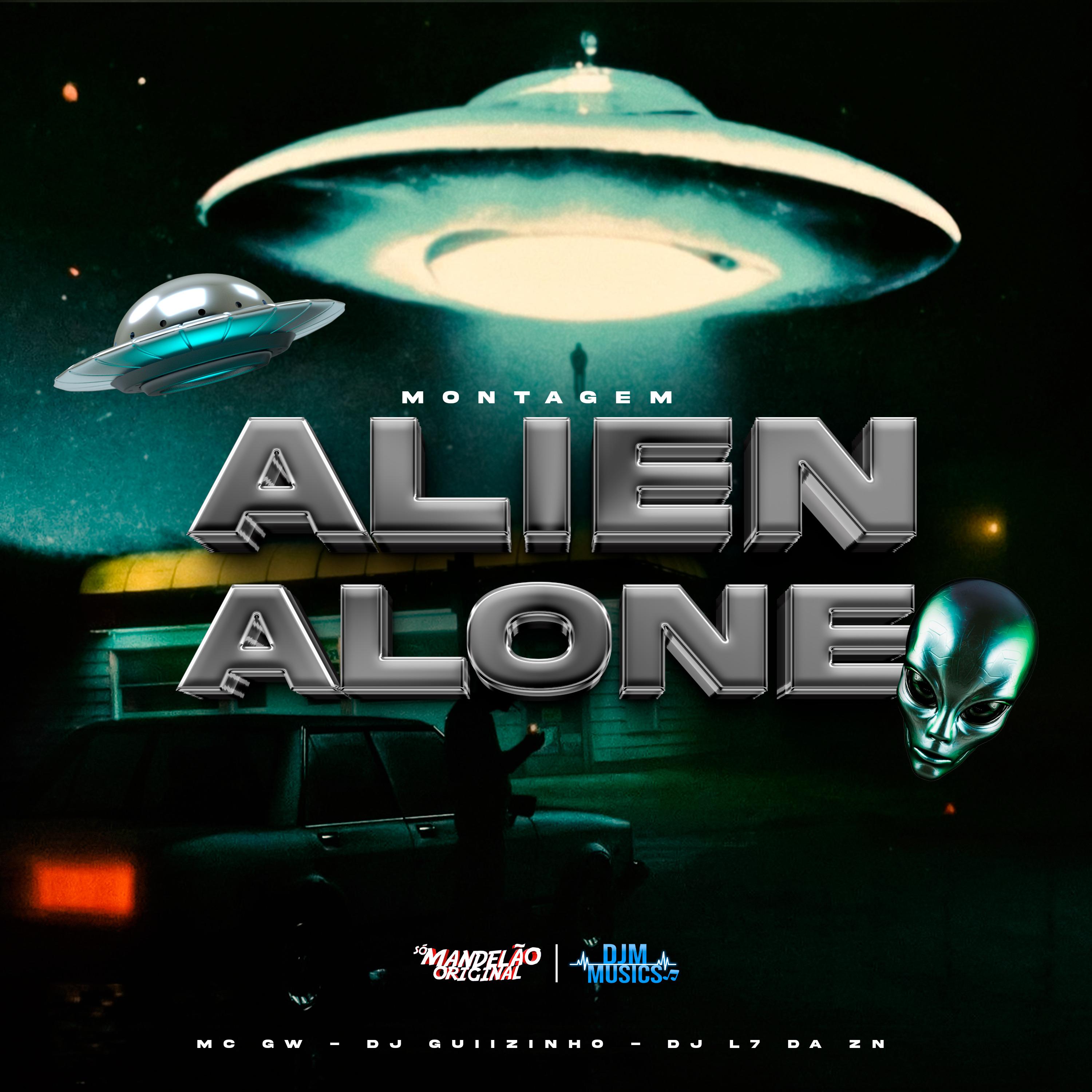 Постер альбома Montagem - Alien Alone