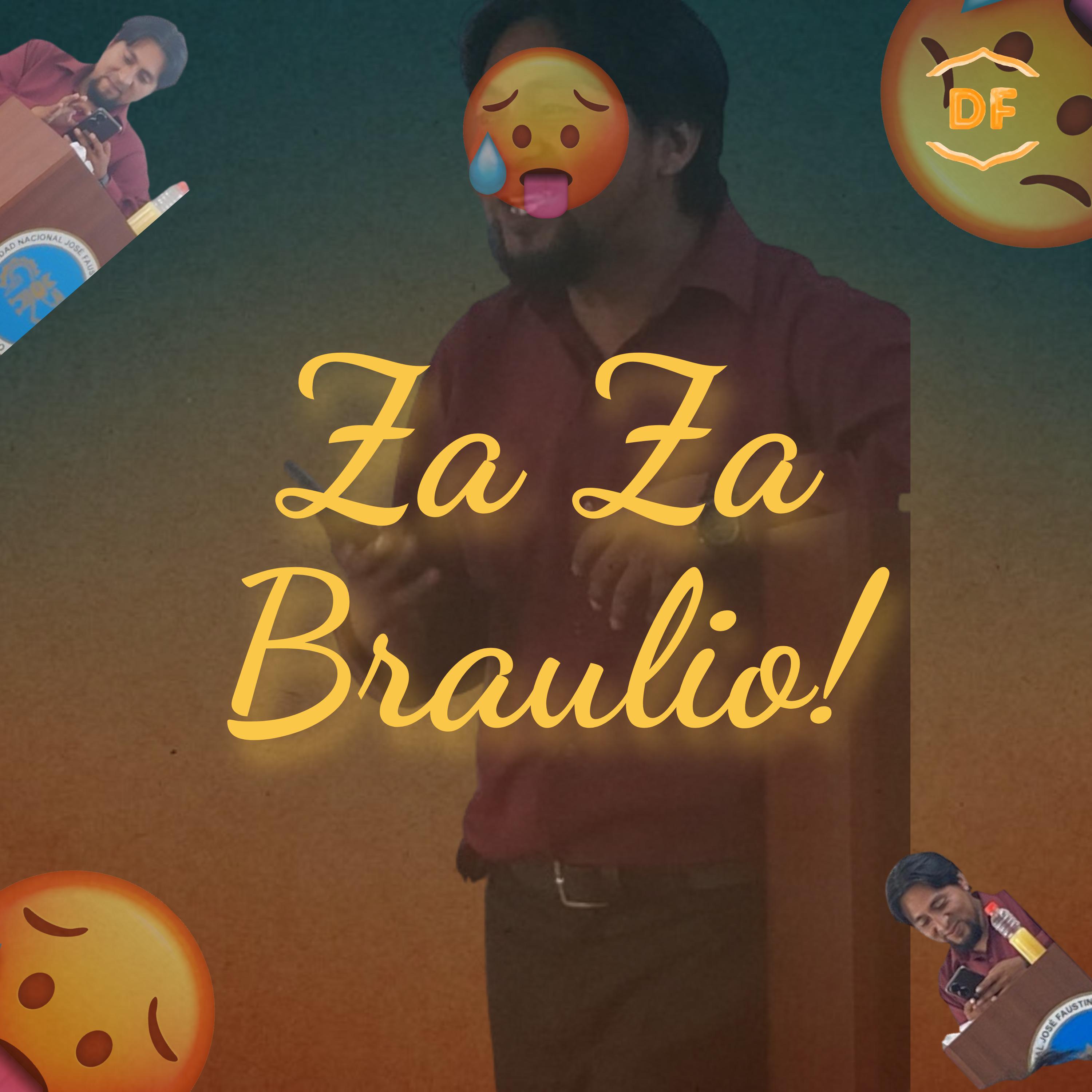 Постер альбома Za Za Braulio!