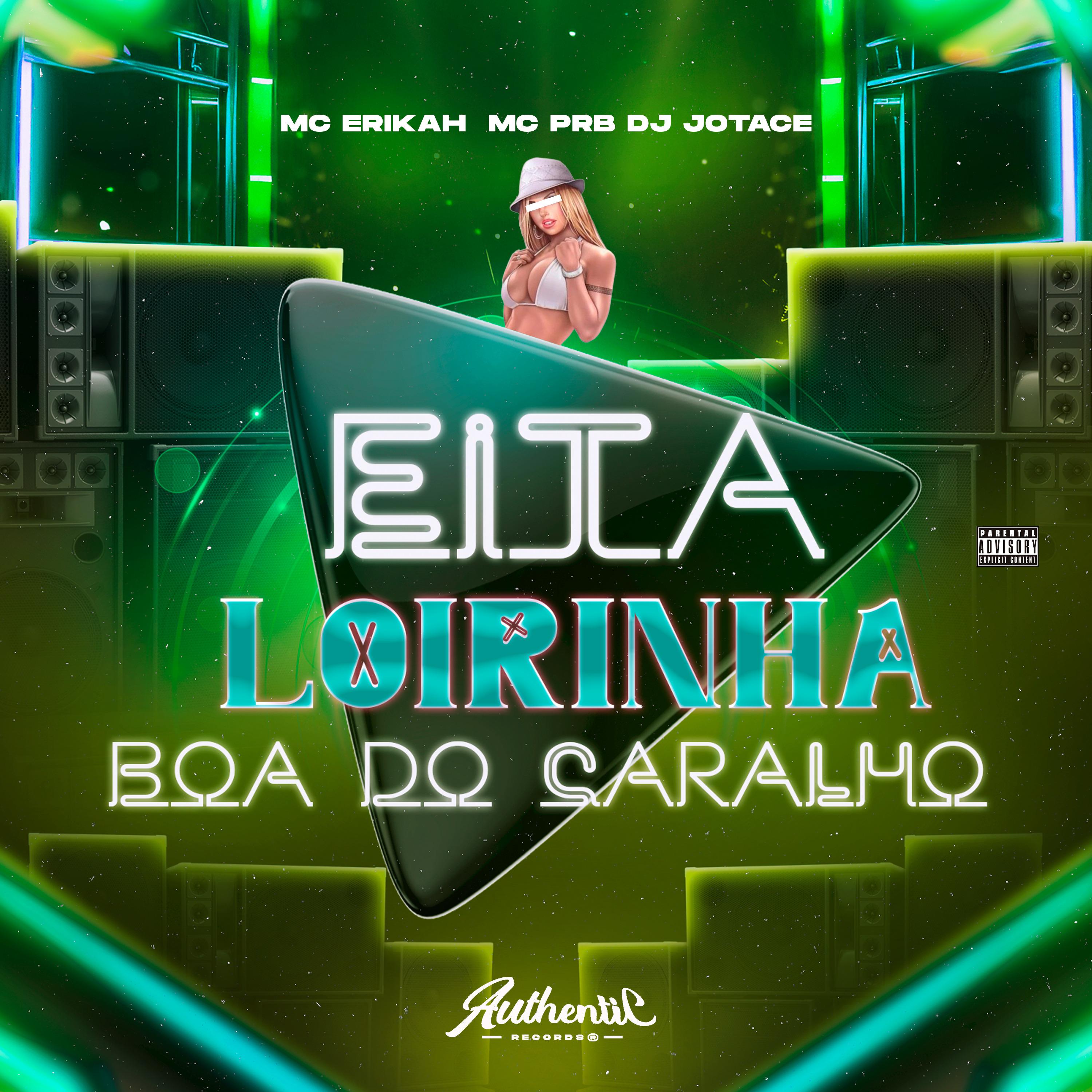 Постер альбома Eita Loirinha Boa do Caralho