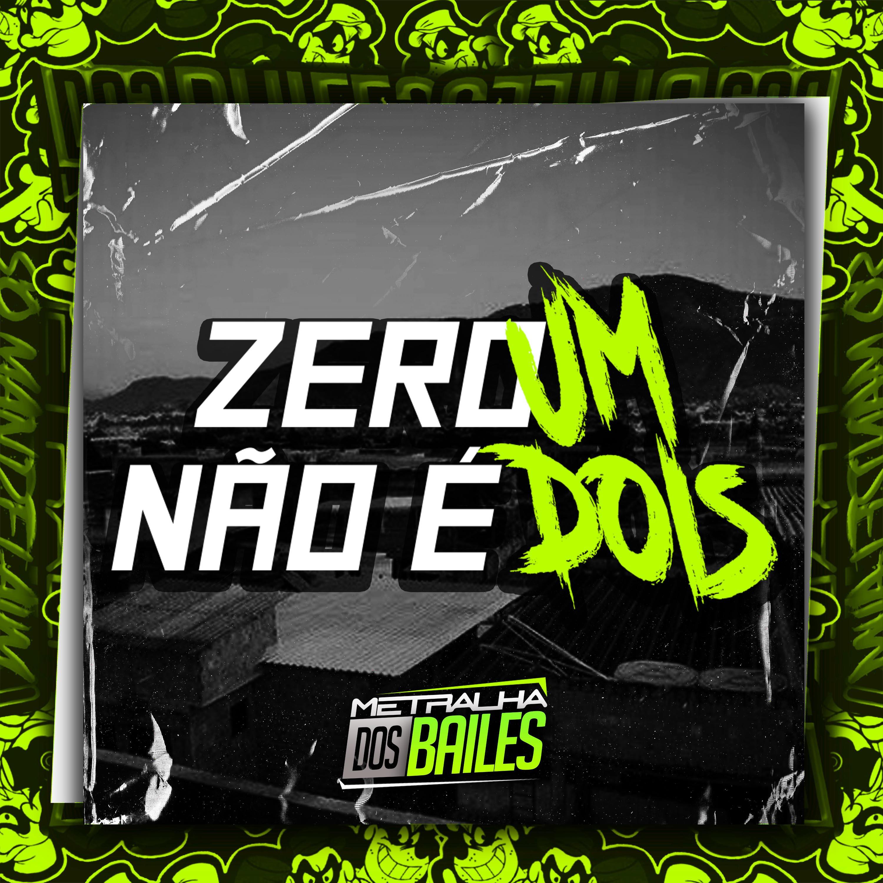 Постер альбома Zero um Não É Zero Dois