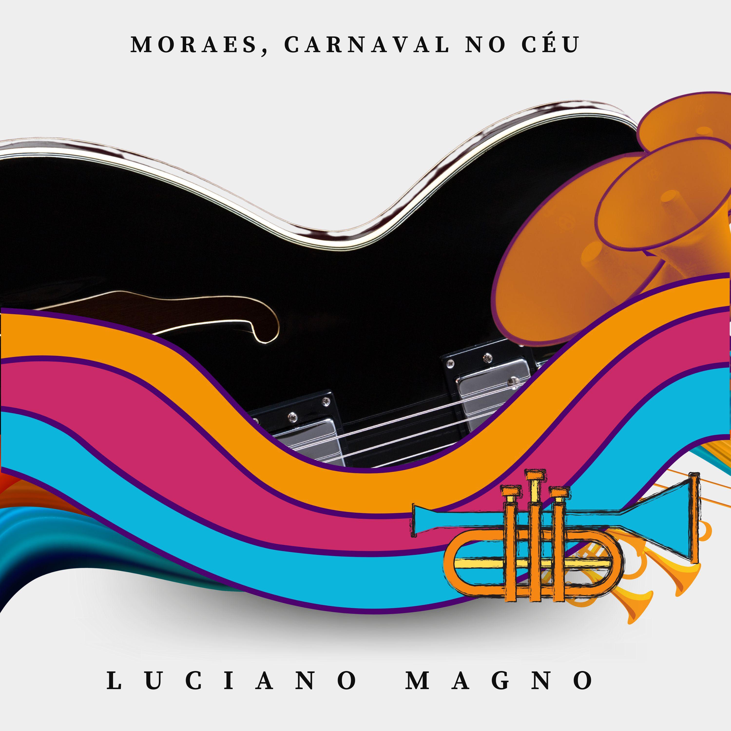 Постер альбома Moraes, Carnaval no Céu