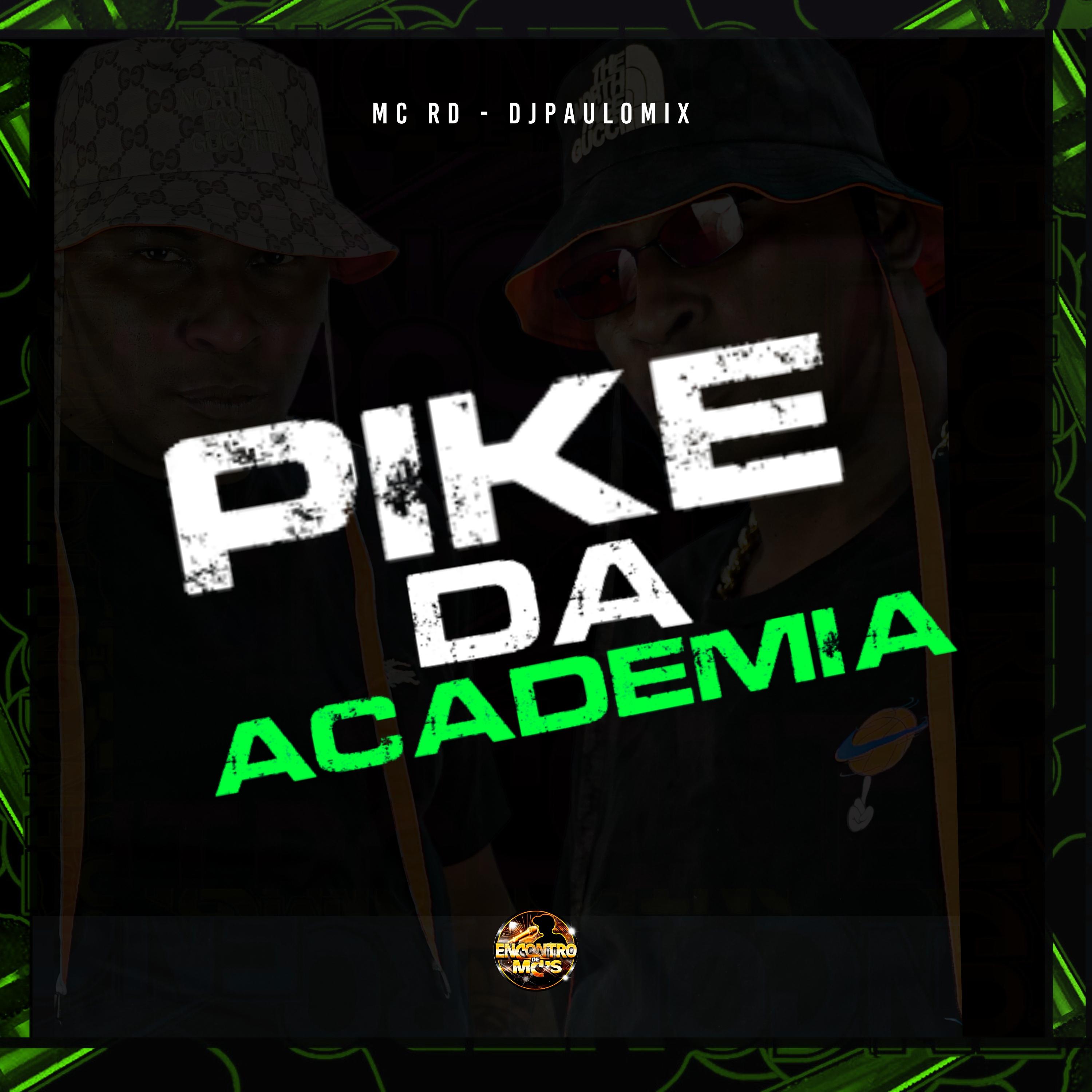Постер альбома Pike da Cademia